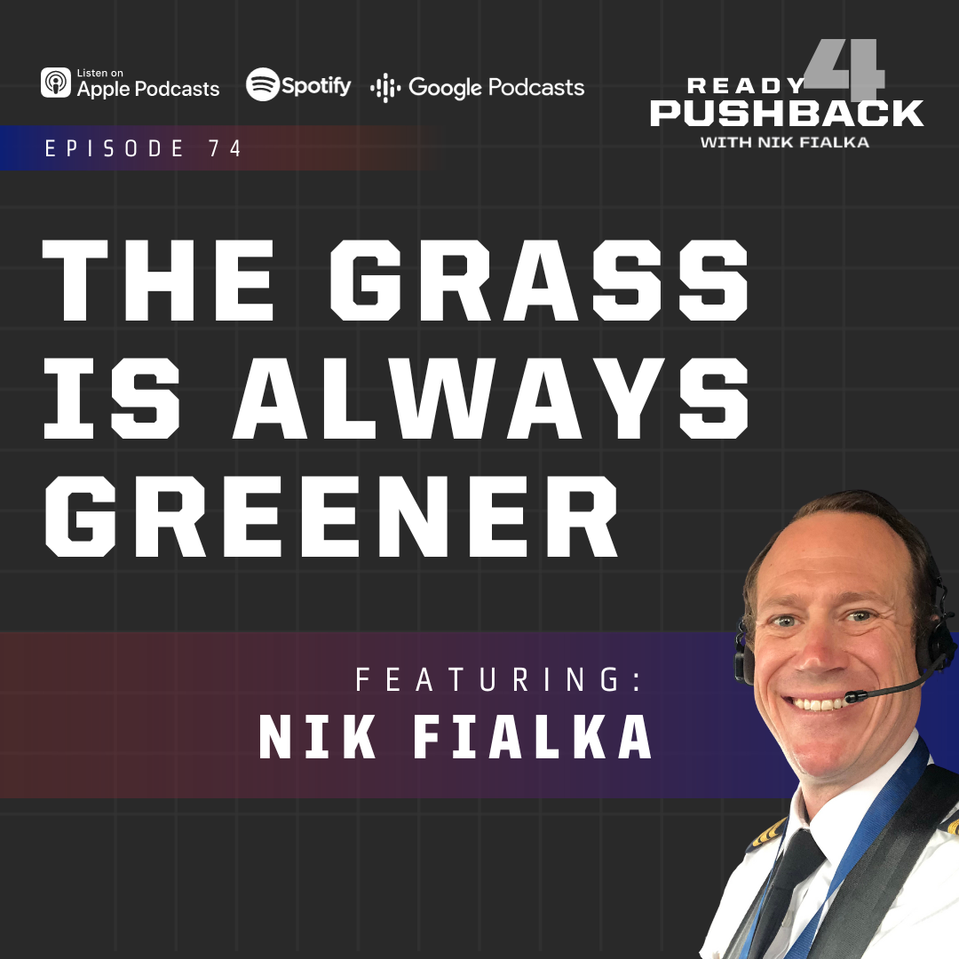 Ep74: The Grass Is Always Greener