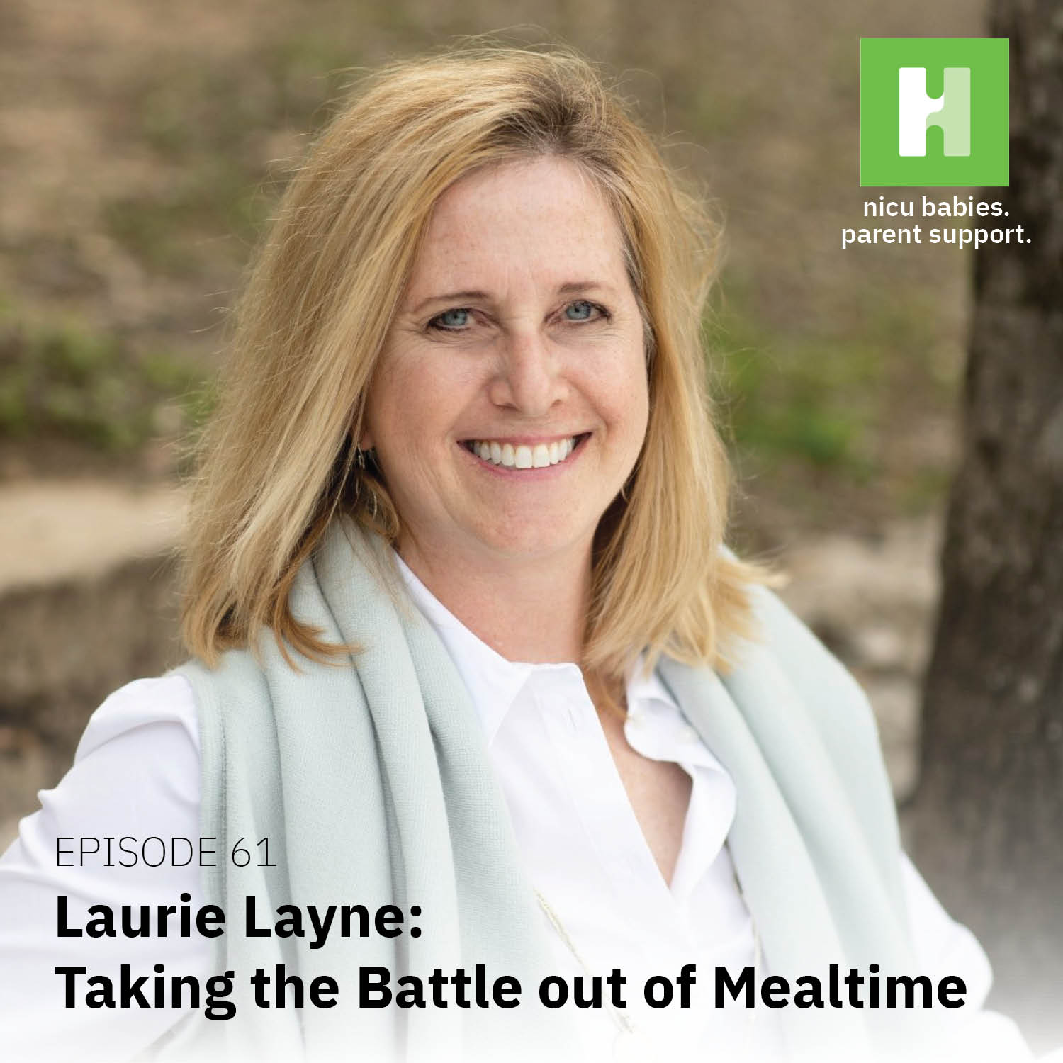 Episode 61: Feeding Therapy, Taking the Battle Out of Mealtime ft. Laurie Layne
