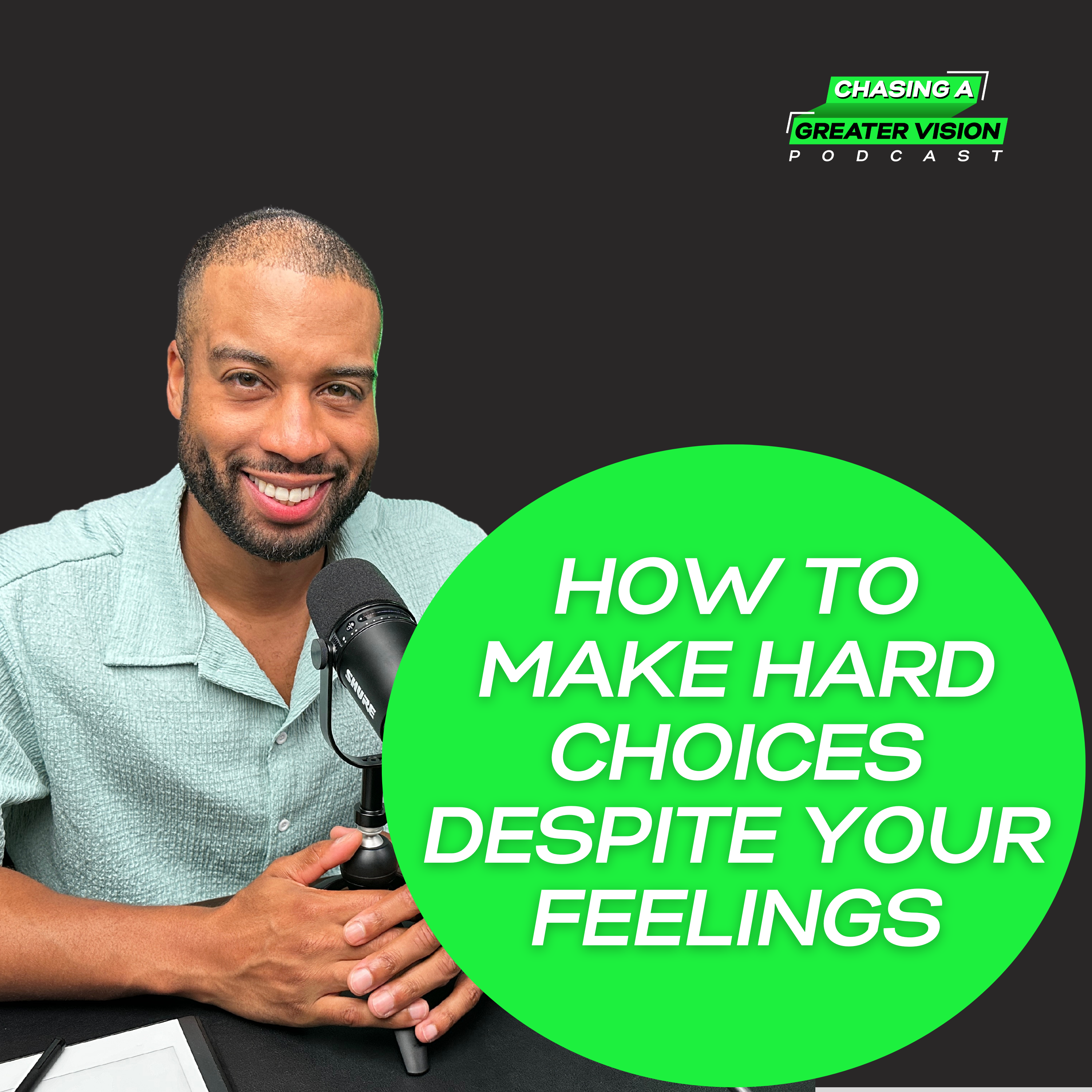 Chasing A Greater Vision Podcast with Rickey Jasper II