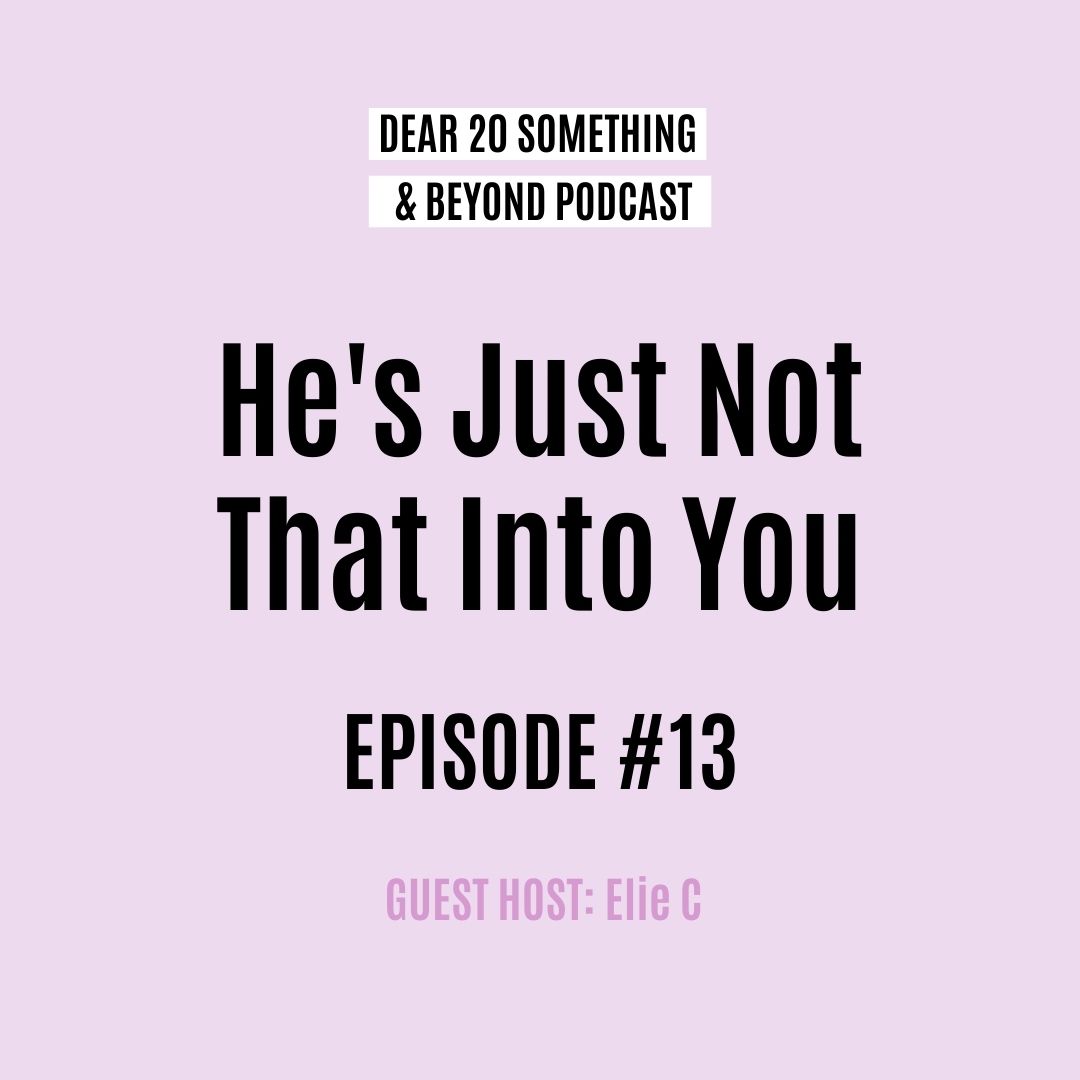 Dear 20 Something & Beyond Podcast