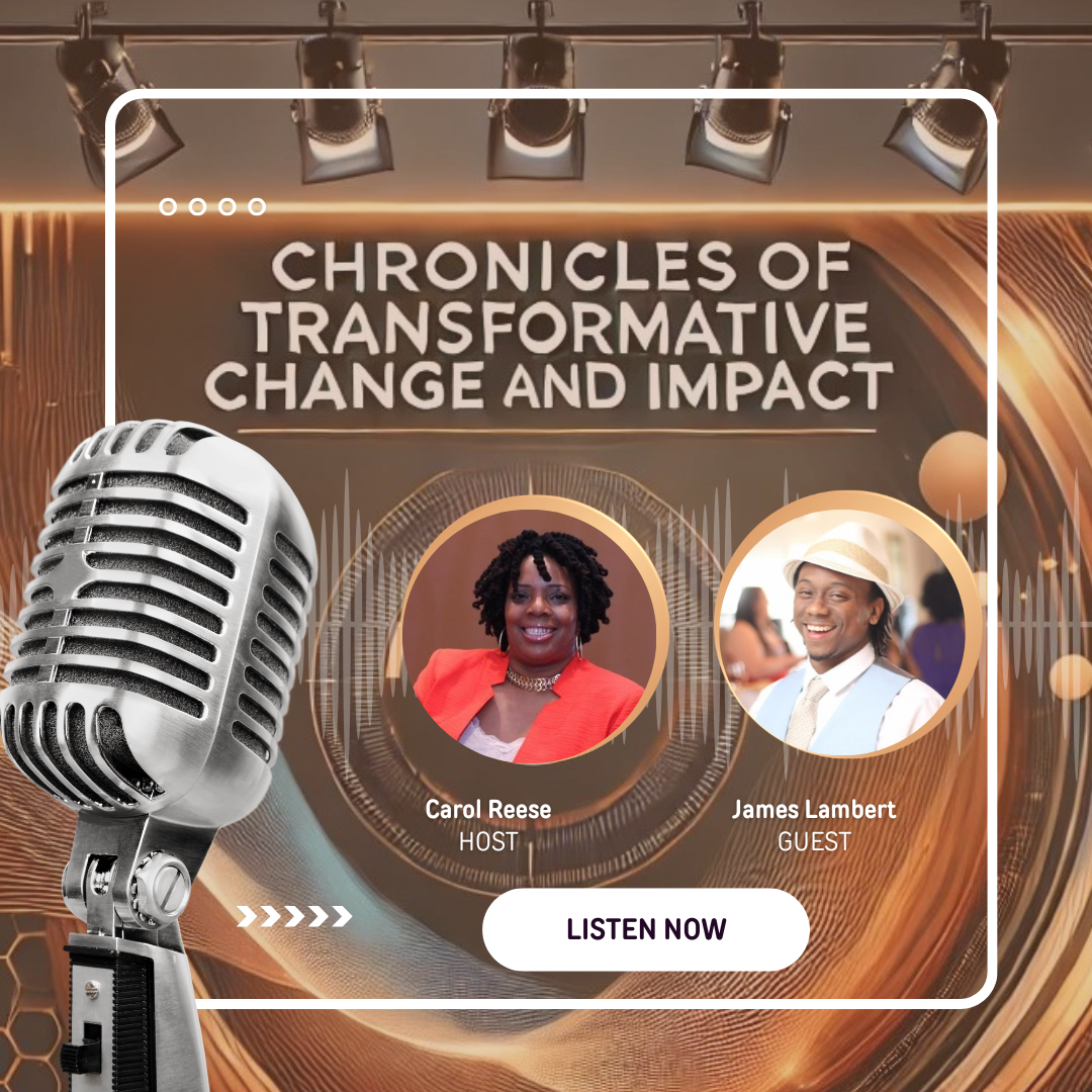The Chronicles of Transformative Change and Impact