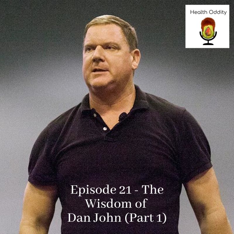 The Wisdom Of Dan John (Part 1)