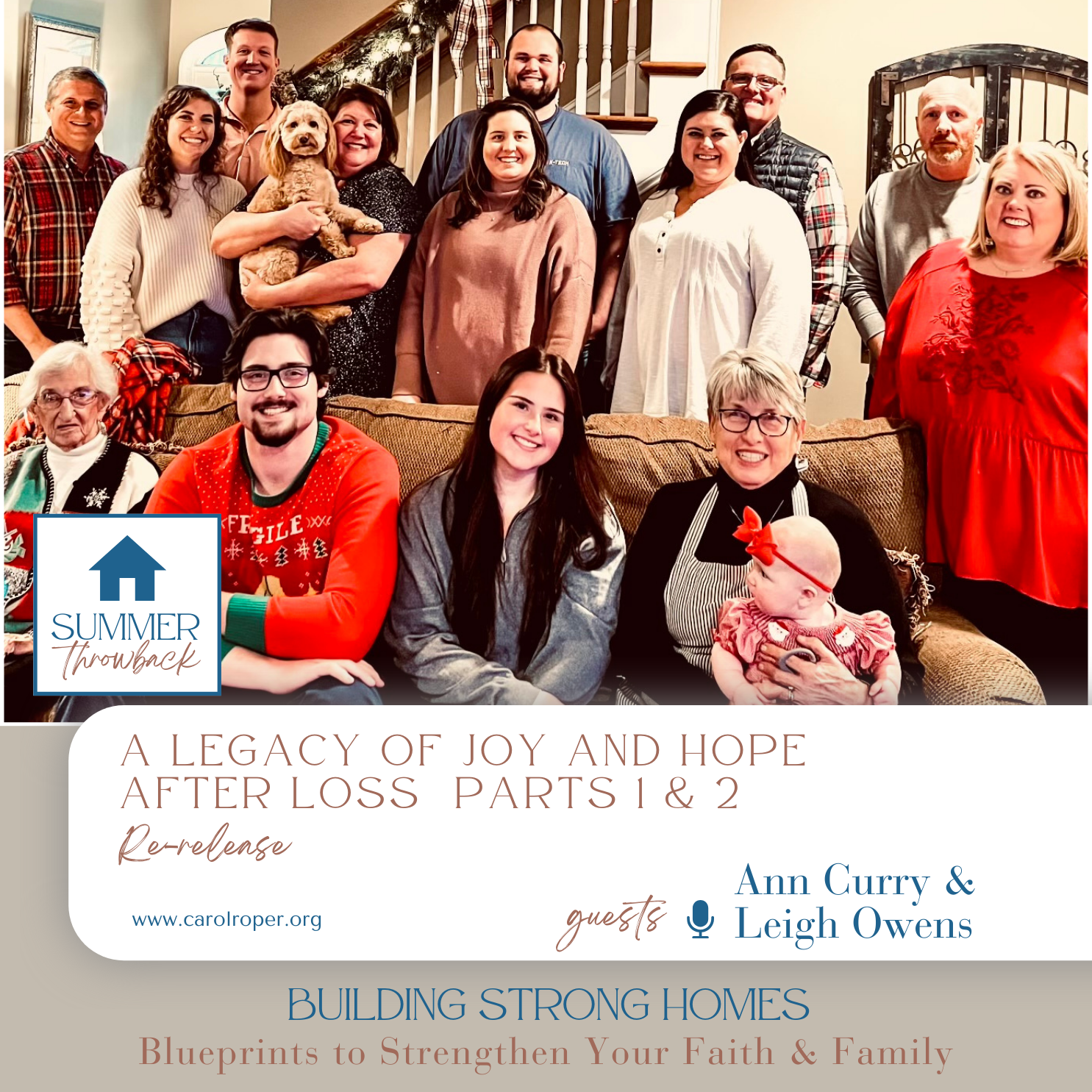 A Legacy of Joy and Hope After Loss Parts 1 & 2 with Ann Curry and Leigh Owens