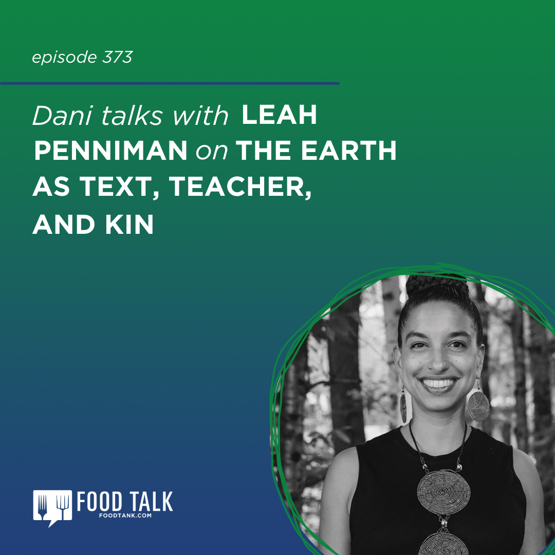 Food Talk with Dani Nierenberg (by Food Tank)