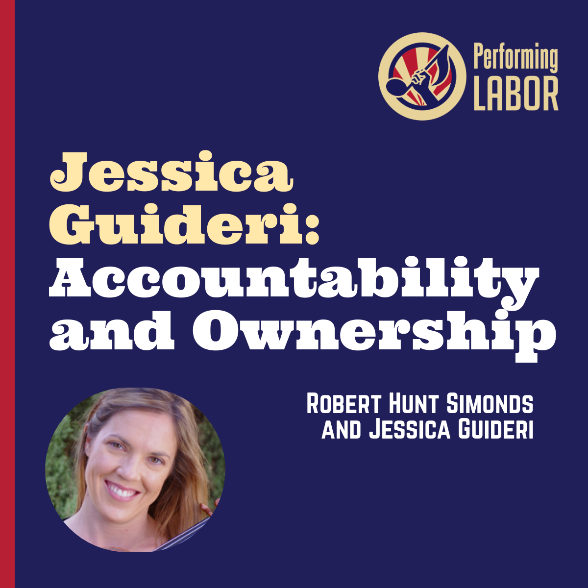 Jessica Guideri: Accountability and Ownership