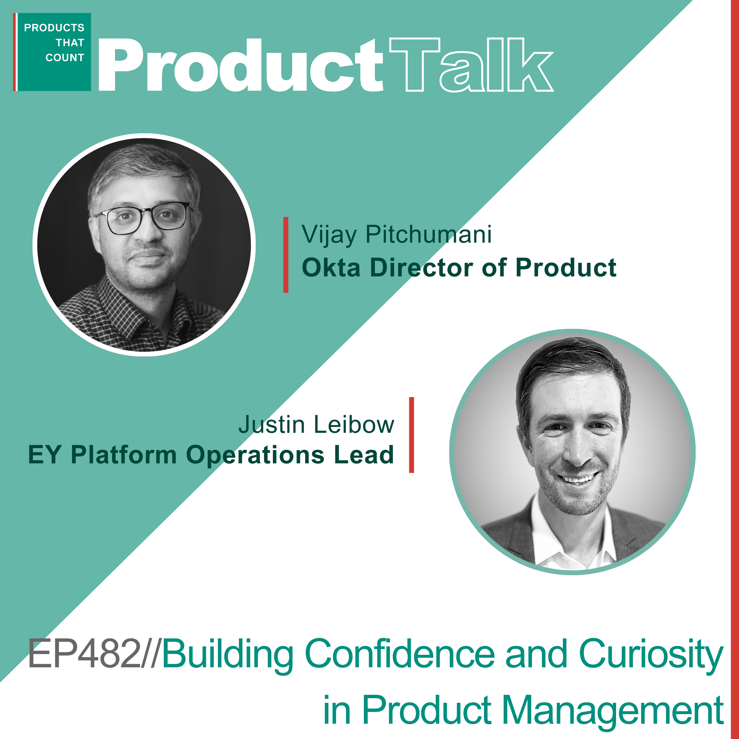 EP 482 - Okta Product Director on Building Confidence and Curiosity in Product Management