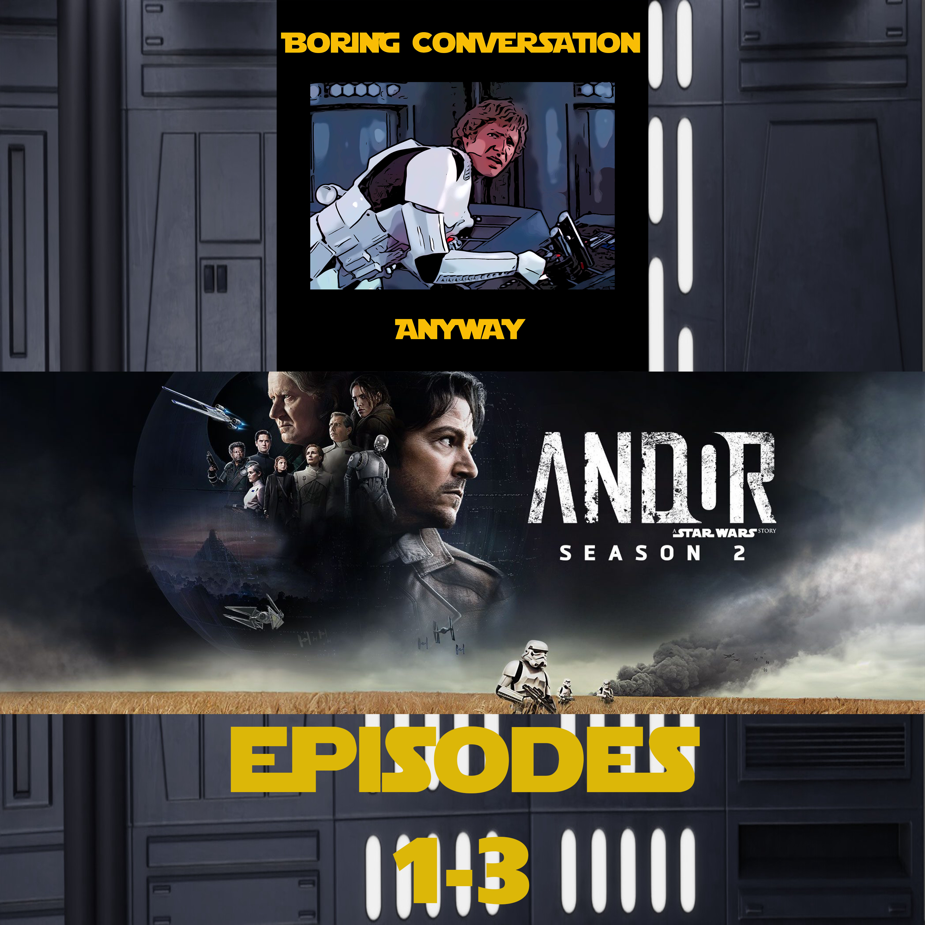 Episode 274 - ANDOR SEASON 2 Ep 1-3