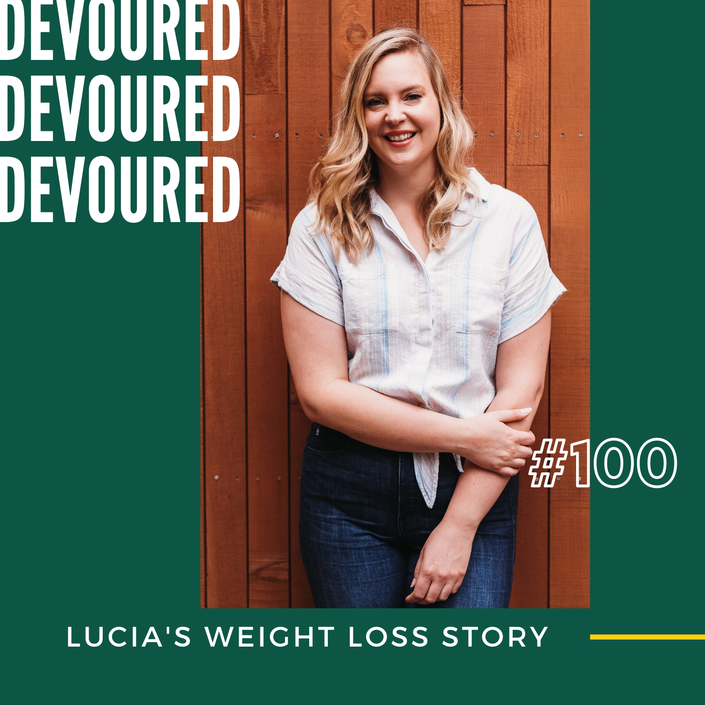 100. Lucia's Weight Loss Story
