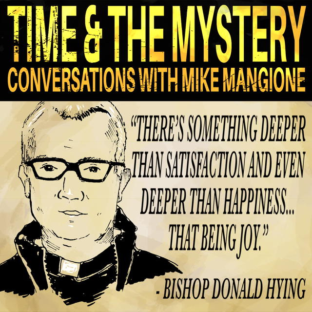 Time & The Mystery: Conversations With Mike Mangione