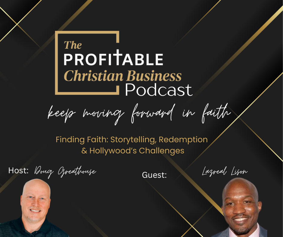 Finding Faith: Storytelling, Redemption & Hollywood's Challenges with Lazreal Lison