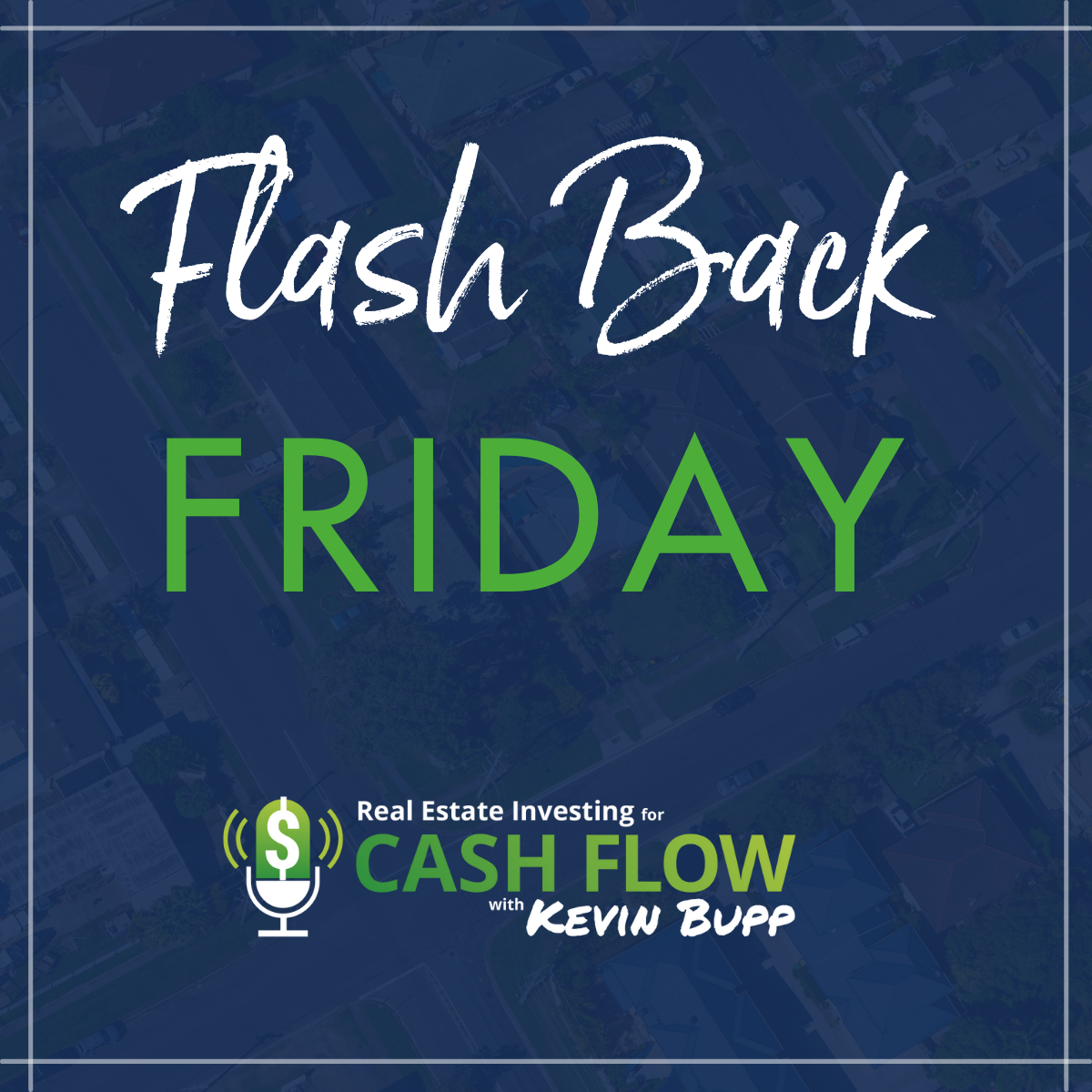 FBF #919 Master Real Estate Development: Transforming Communities & Generations To Come