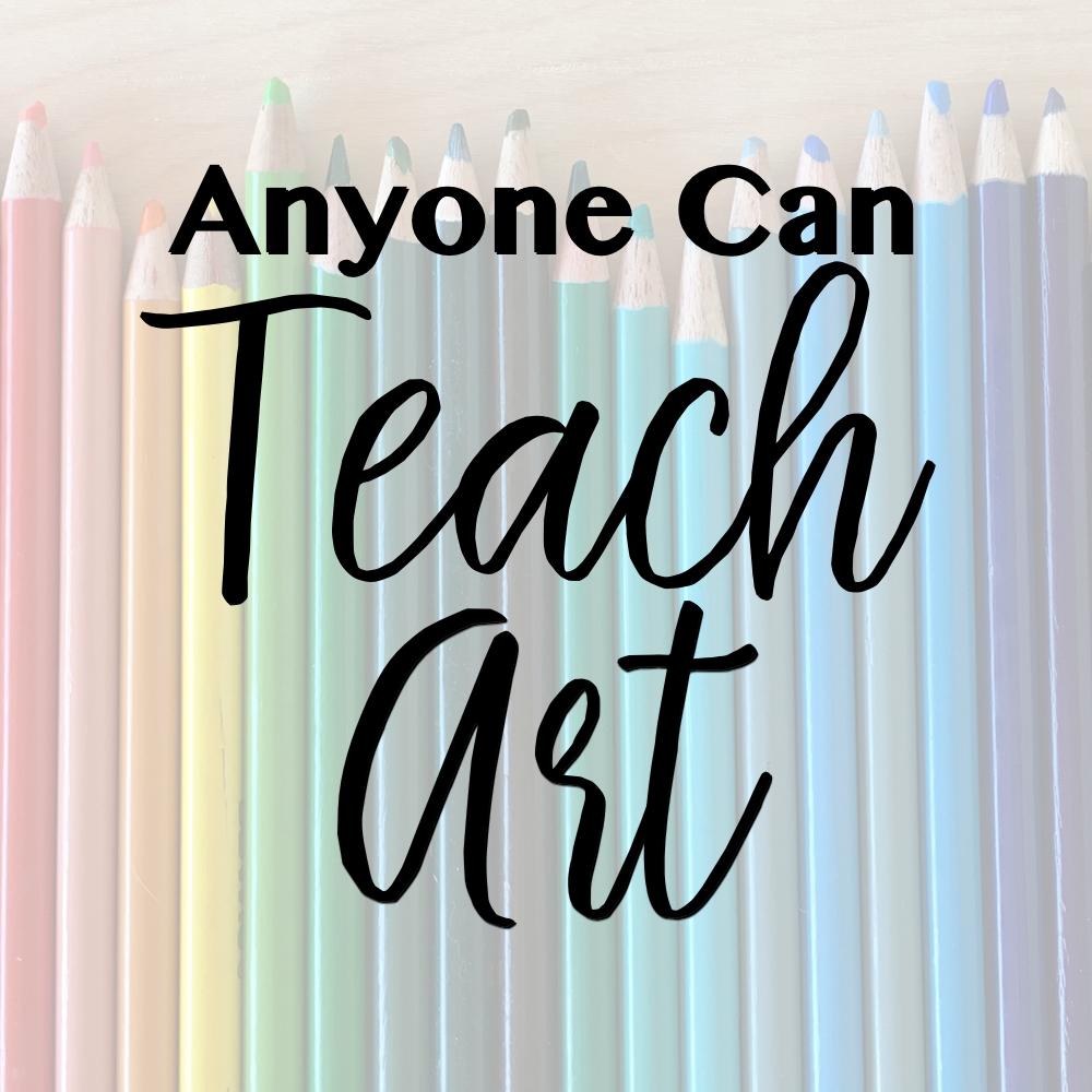 Anyone Can Teach Art | from Ridge Light Ranch