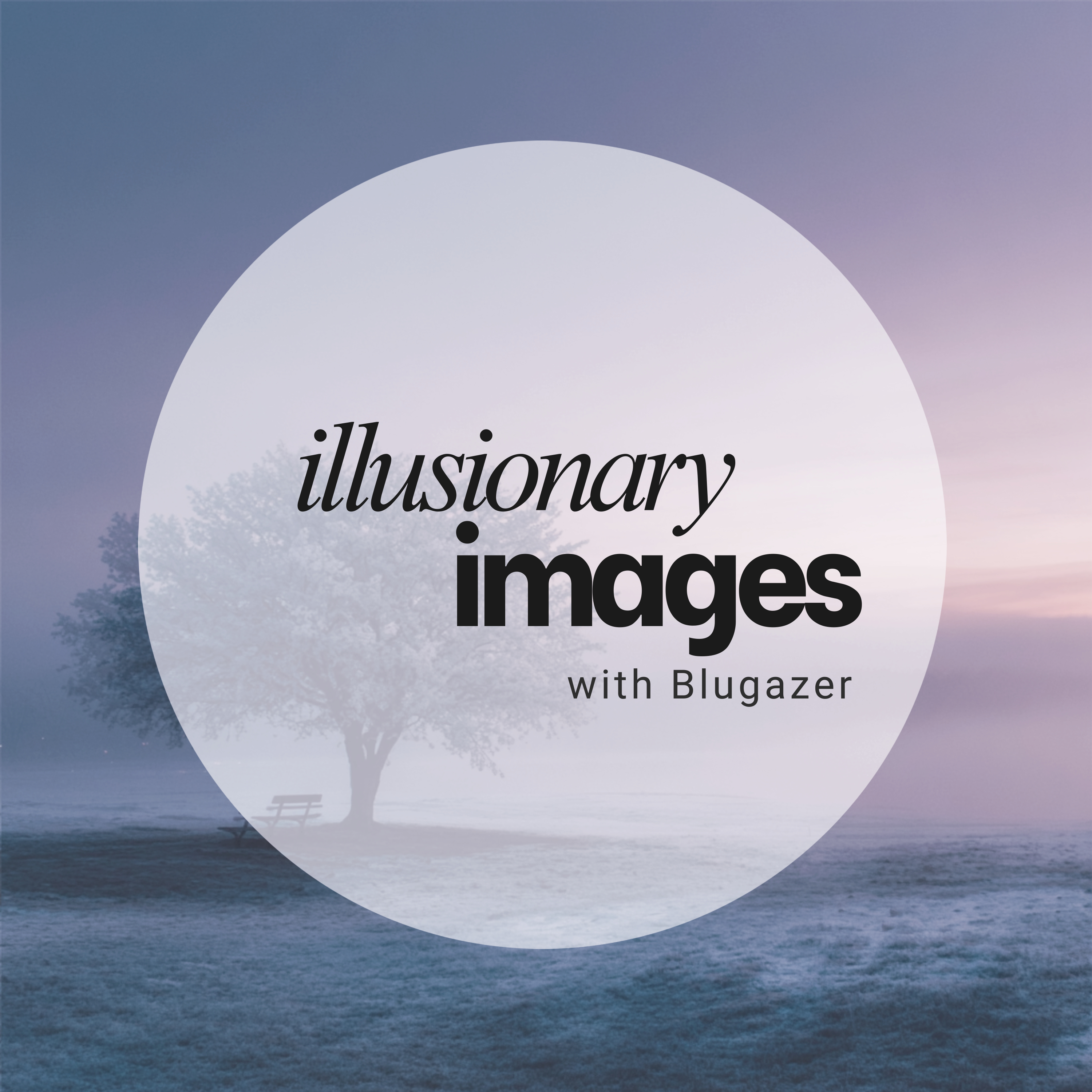 Illusionary Images Podcast