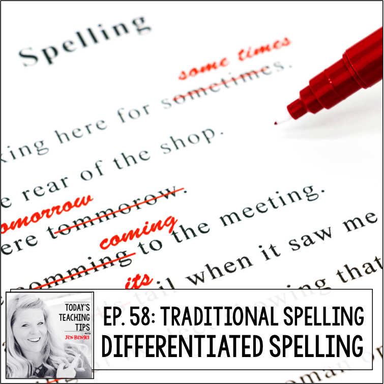 Traditional Spelling v. Differentiated Spelling