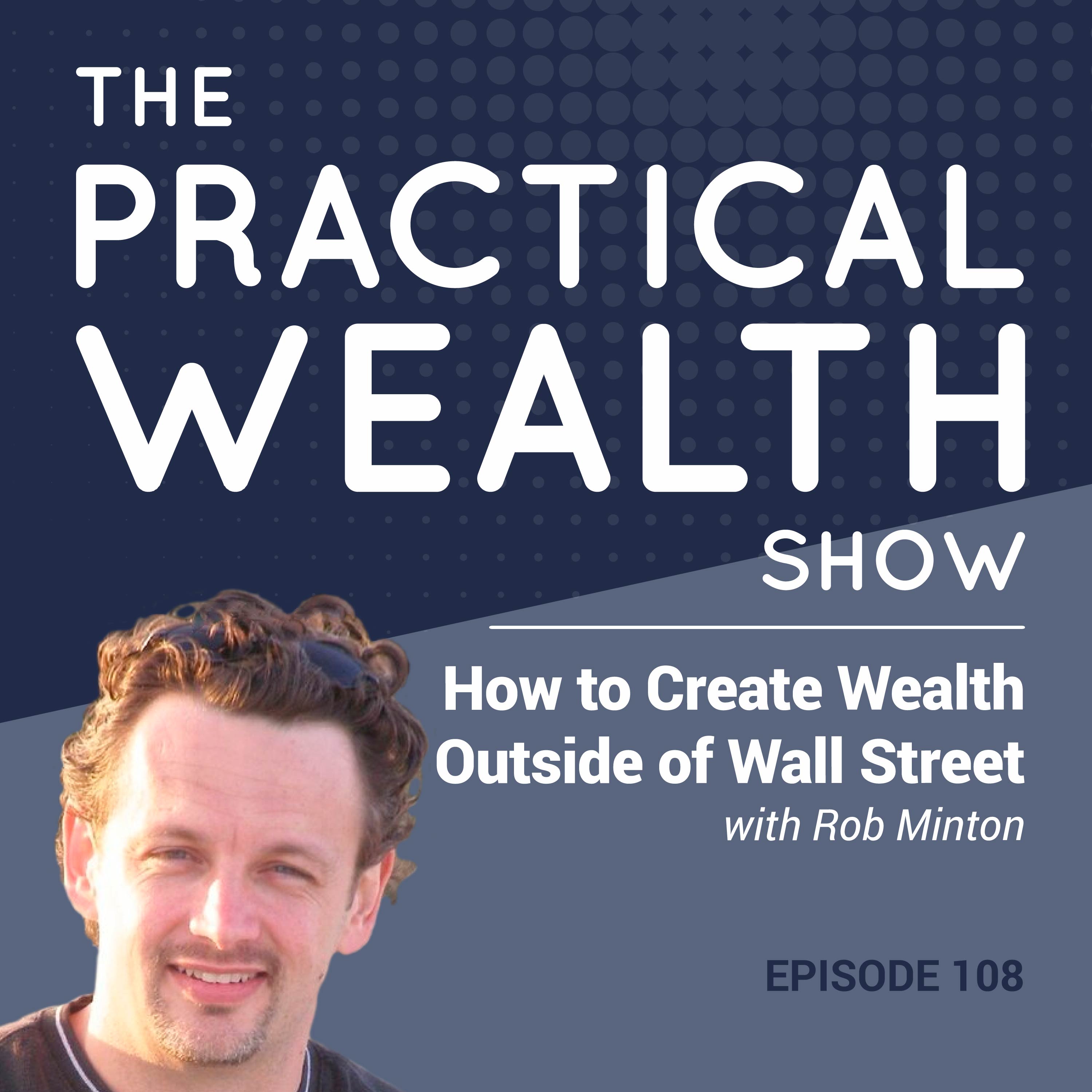 The Practical Wealth Show