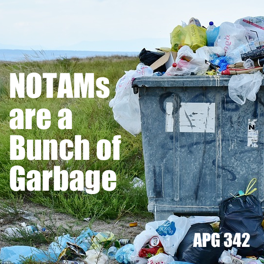 NOTAMs are a Bunch of Garbage