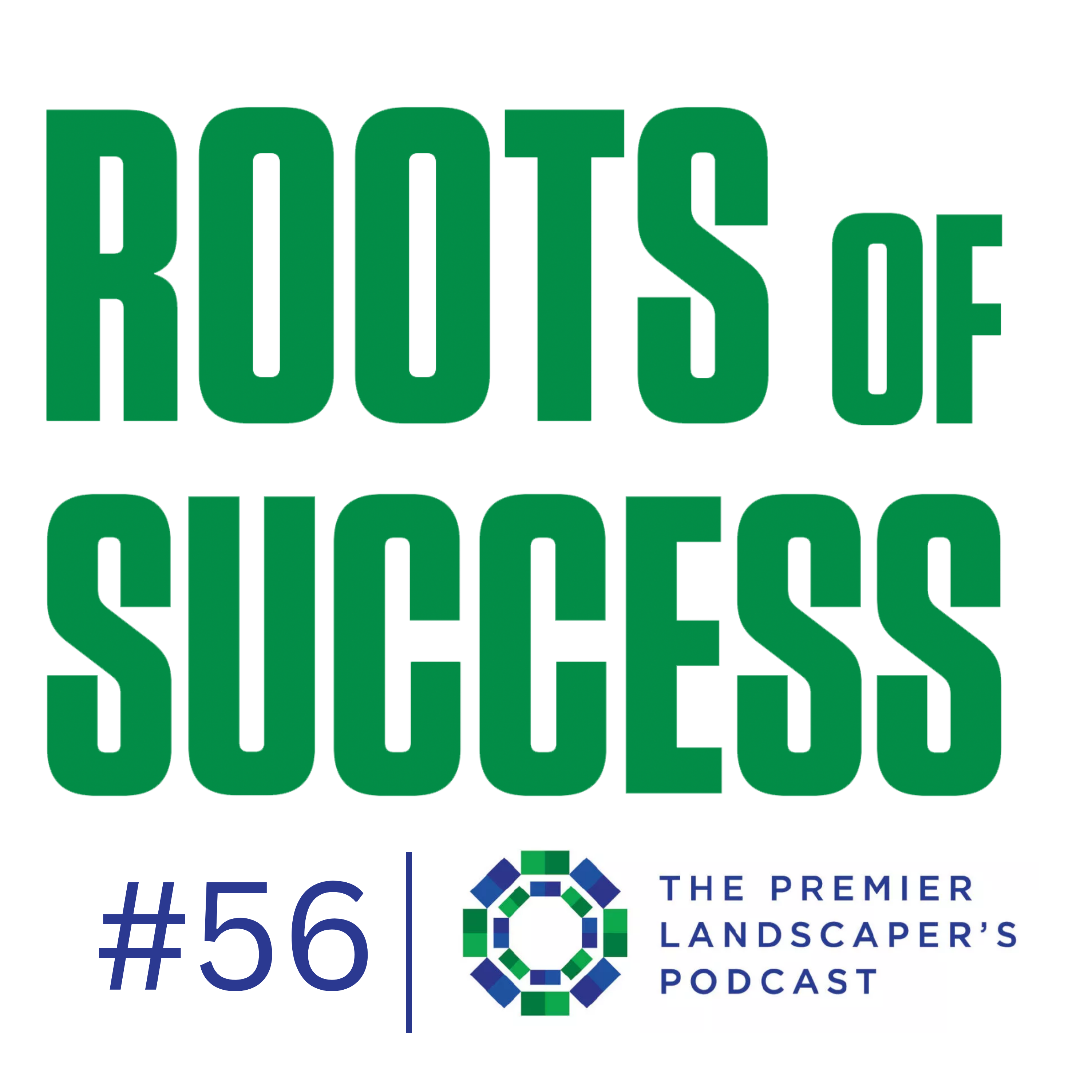 Ep. 56: Lessons in Growth: Escaping the Owner-Operator Trap With Kerry & Jill Cline