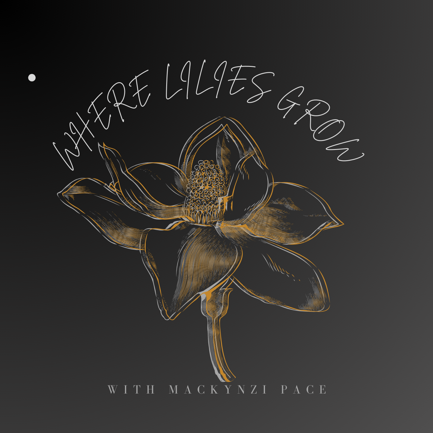 Where Lilies Grow