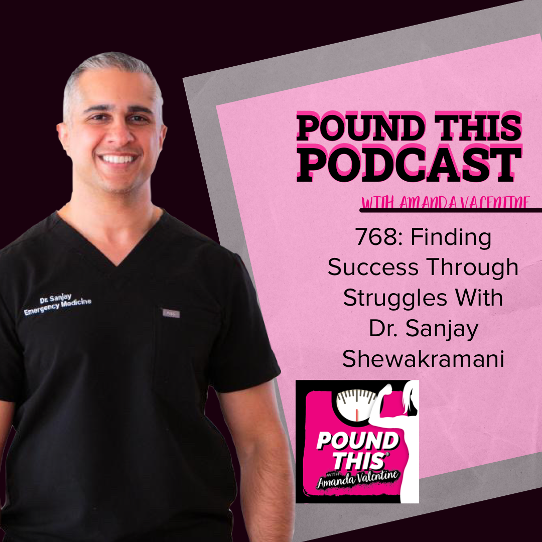 768: Finding Success Through Struggles With Dr. Sanjay Shewakramani