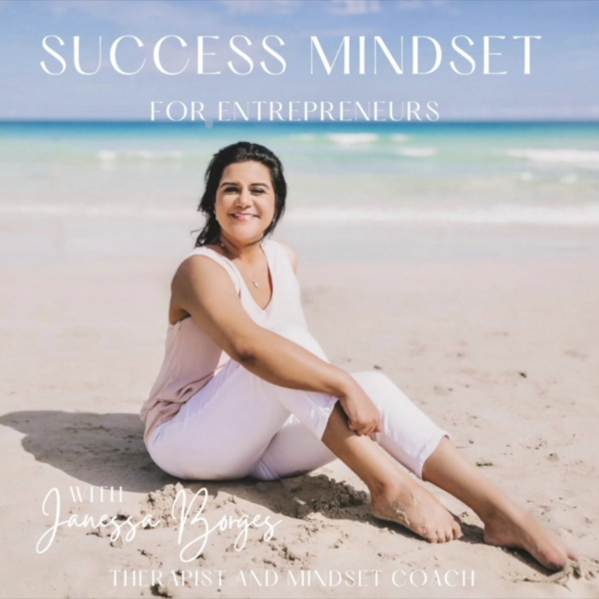 Success Mindset for Entrepreneurs Podcast