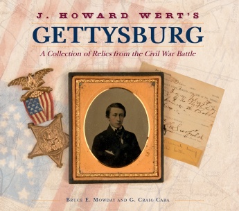 The J. Howard Wert Gettysburg Relics