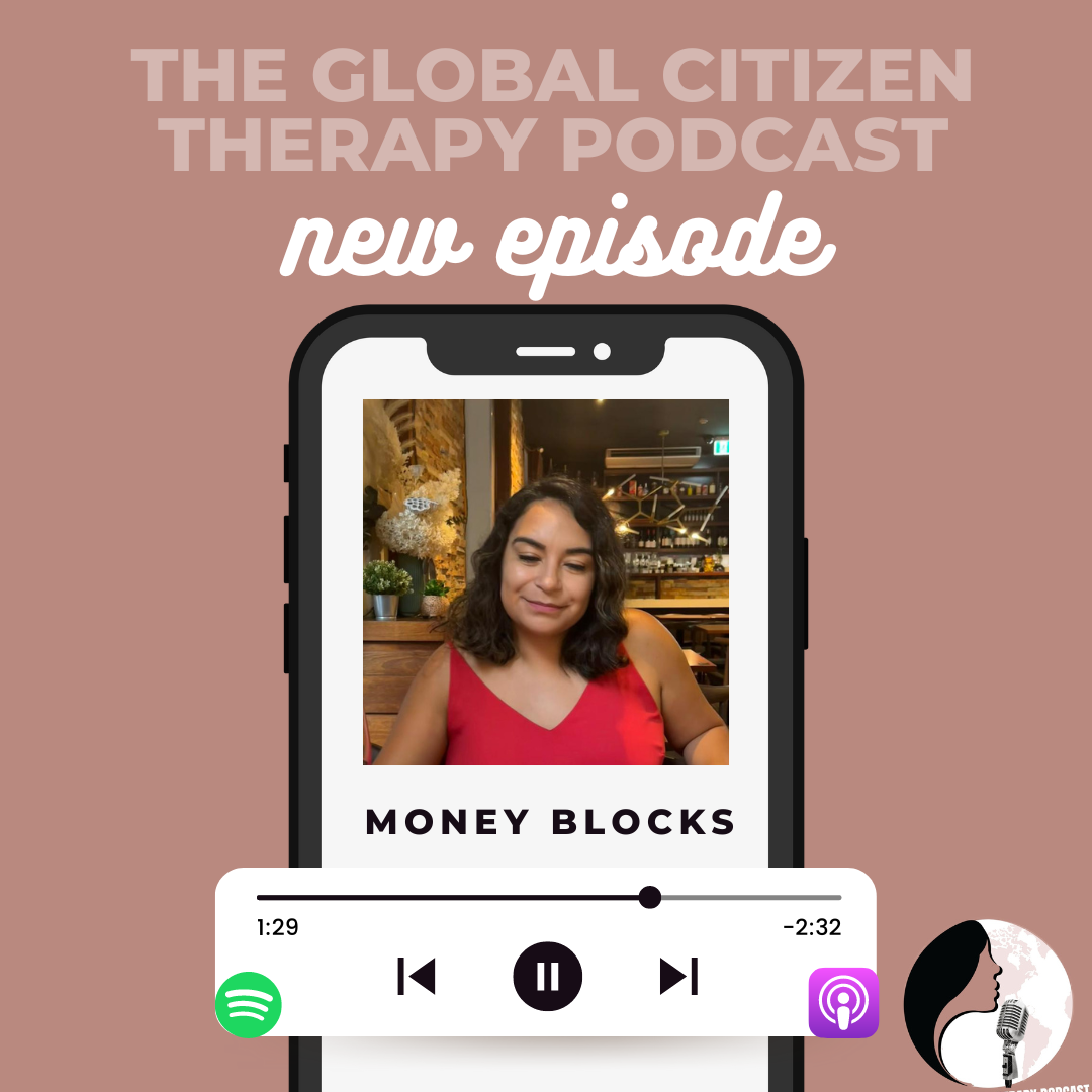The Global Citizen Therapy Podcast