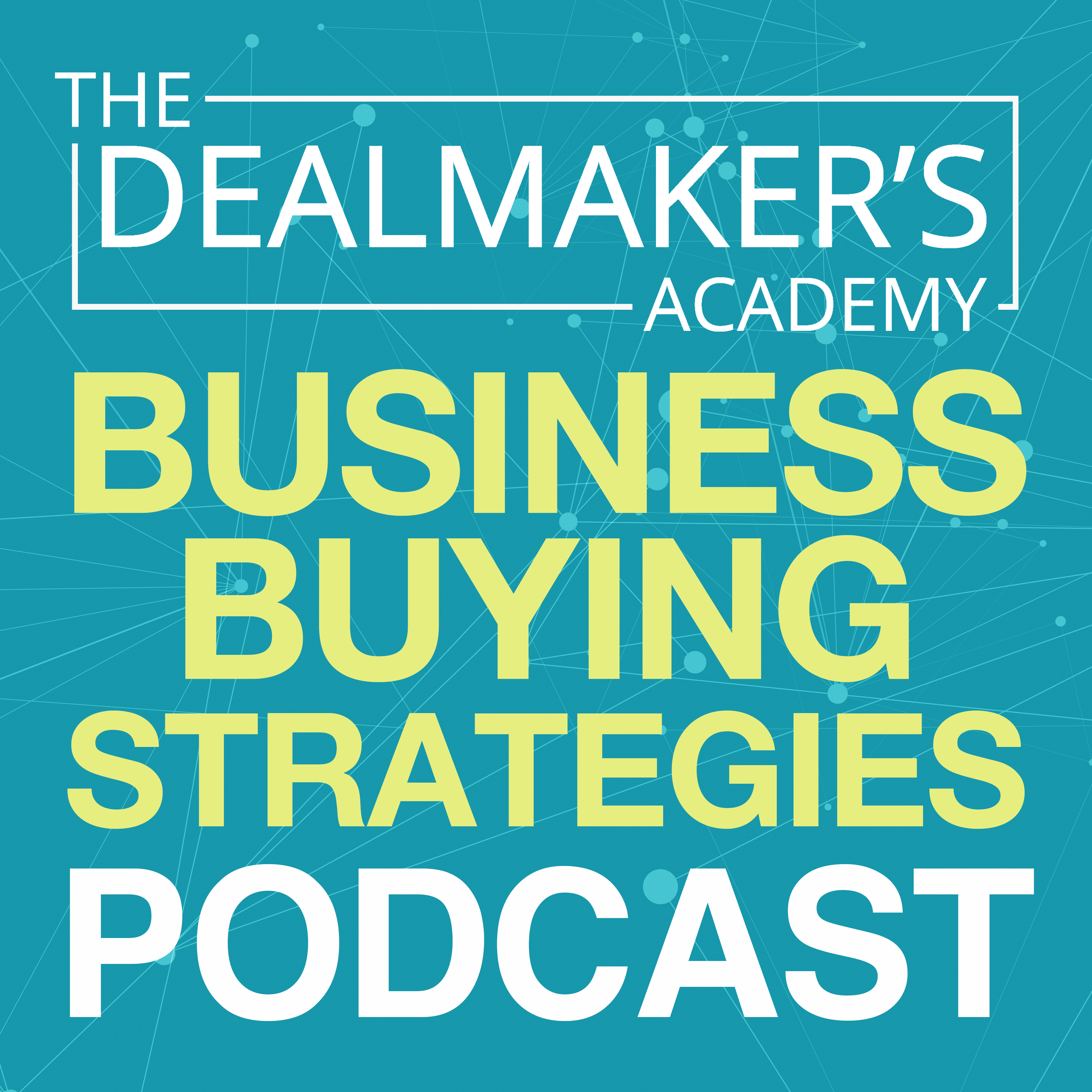 Business Buying Strategies from The Dealmaker\'s Academy