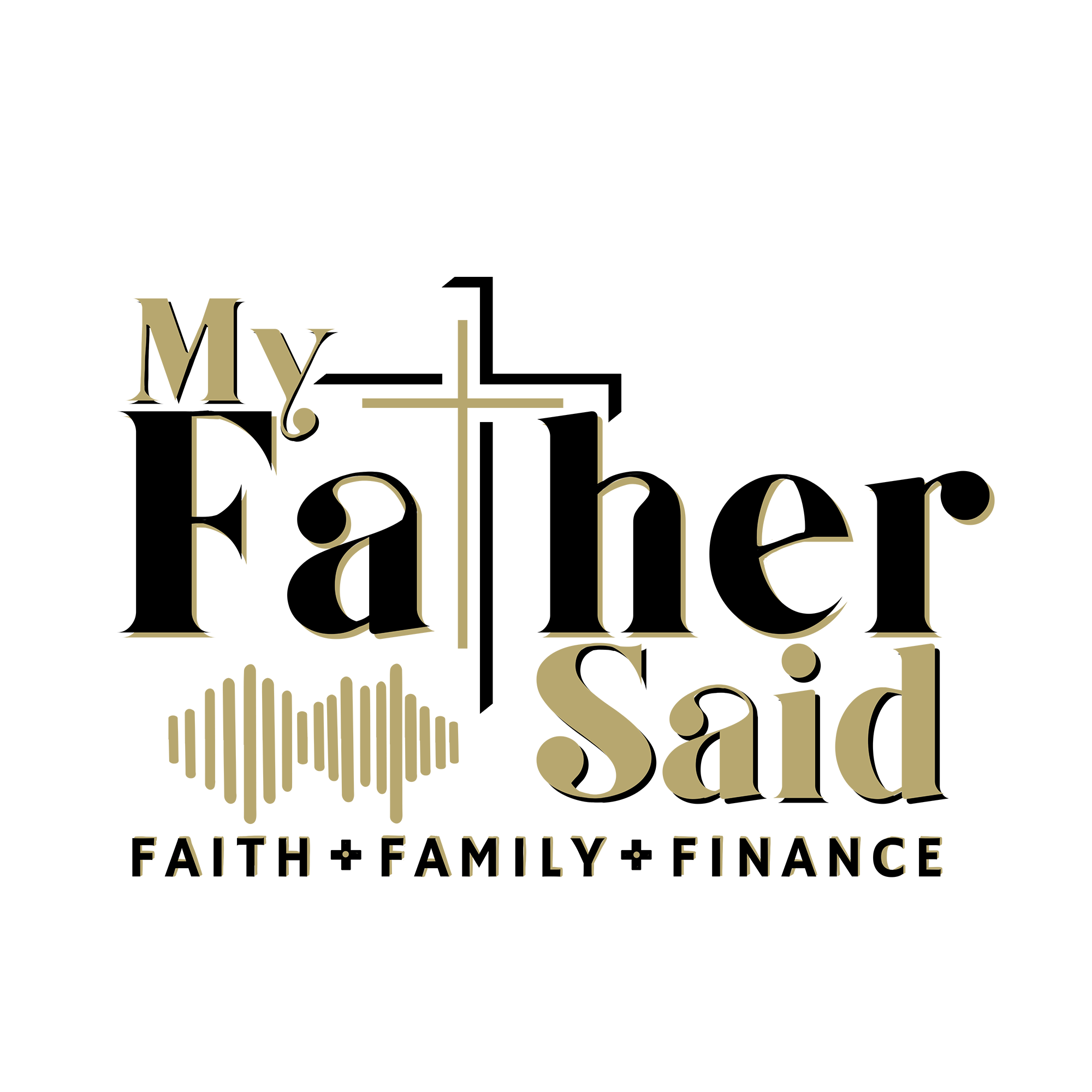 My Father Said