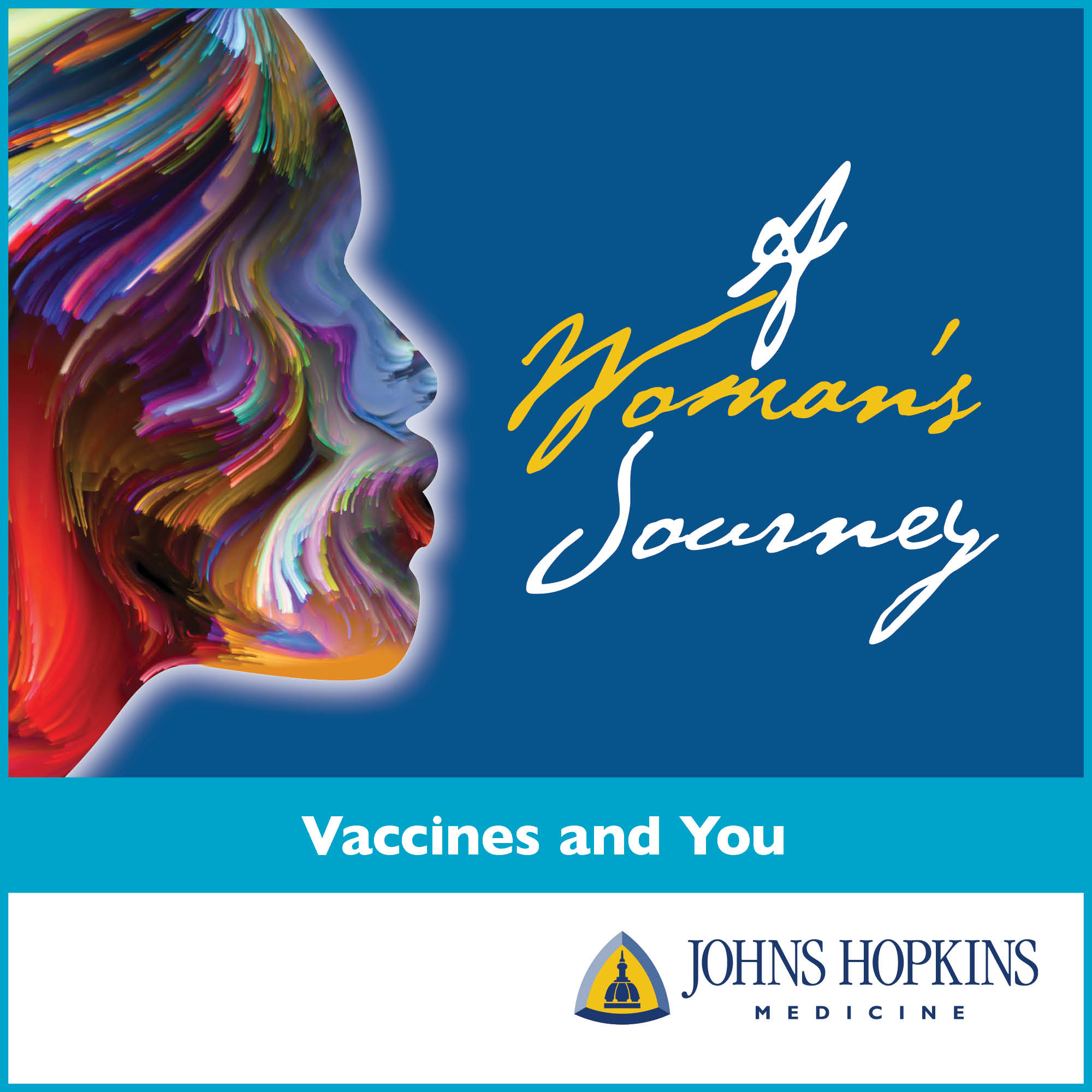 Healthy Insights that Matter: Vaccines and You