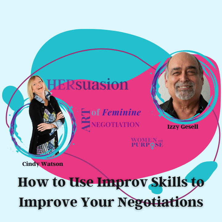 102: How to Use Improv Skills to Improve Your Negotiations