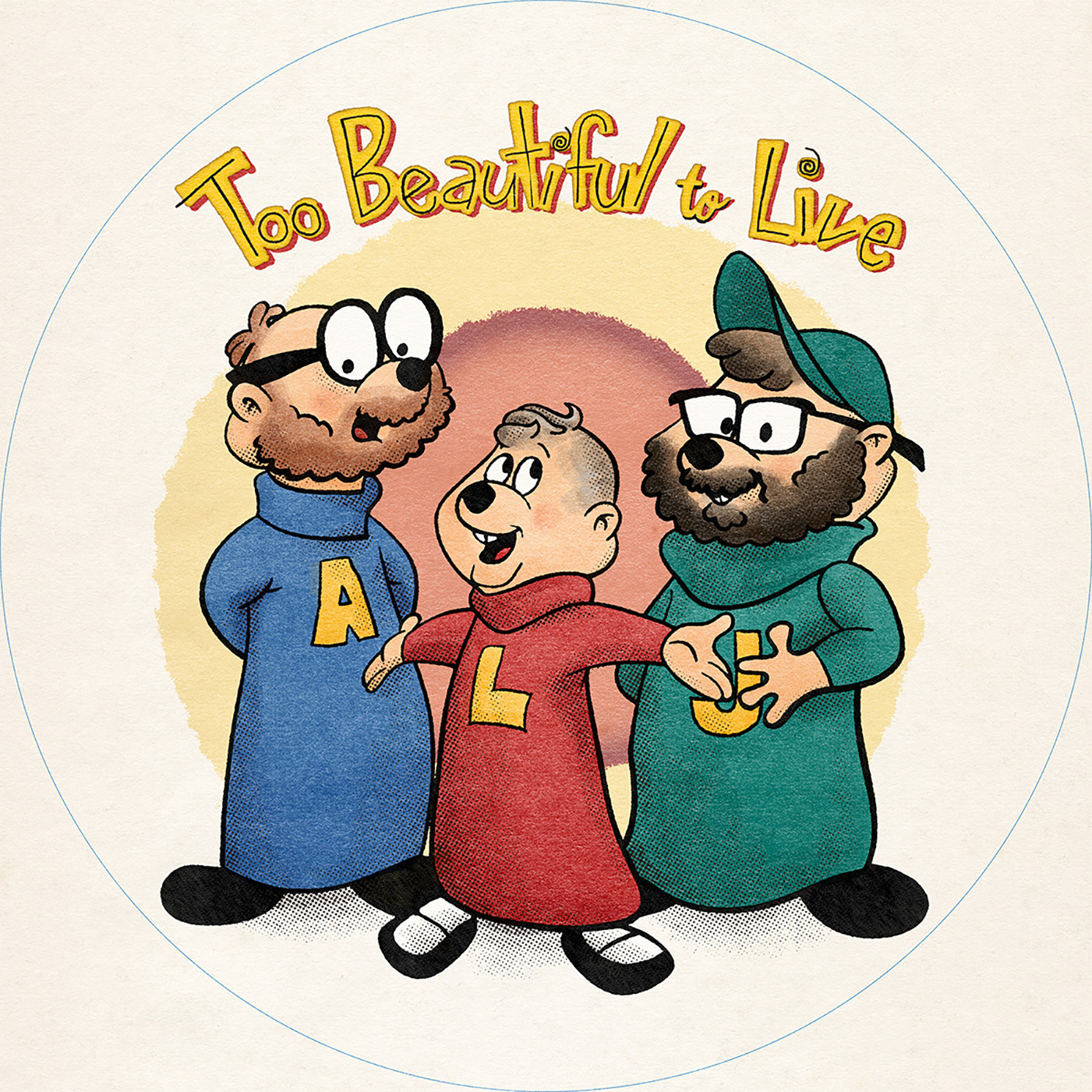 TBTL: Too Beautiful To Live