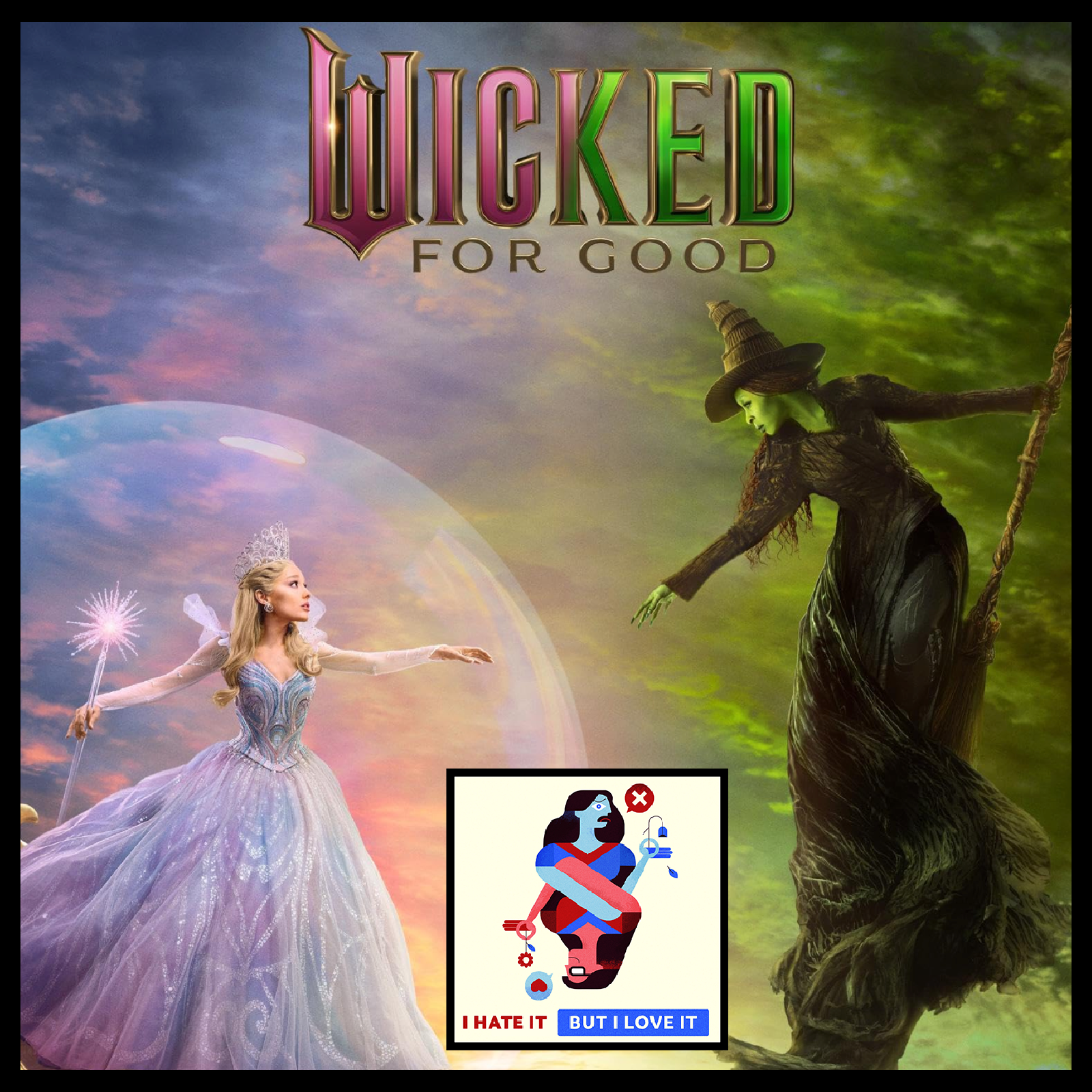 468: Wicked For Good