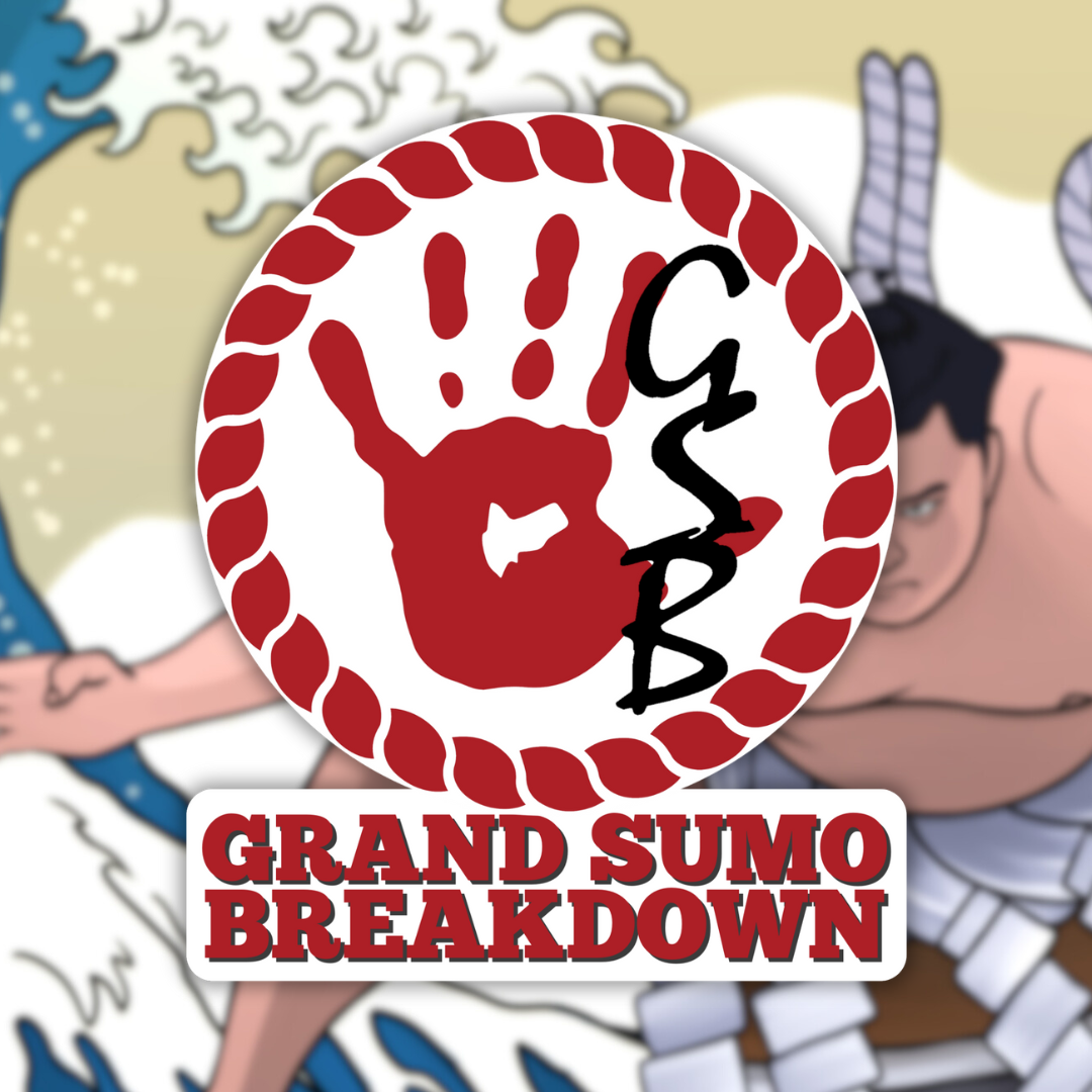 Grand Sumo Breakdown