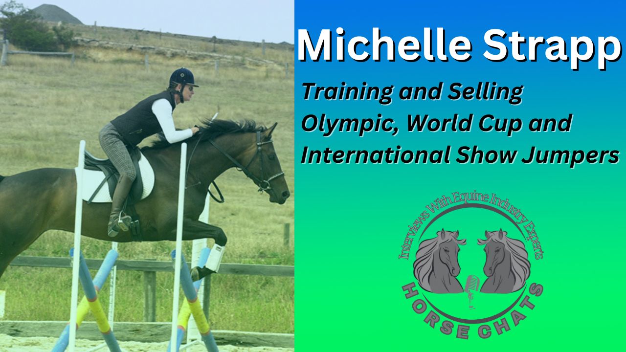 0032: Michelle Strapp - Training and Selling Olympic, World Cup and International Show Jumpers