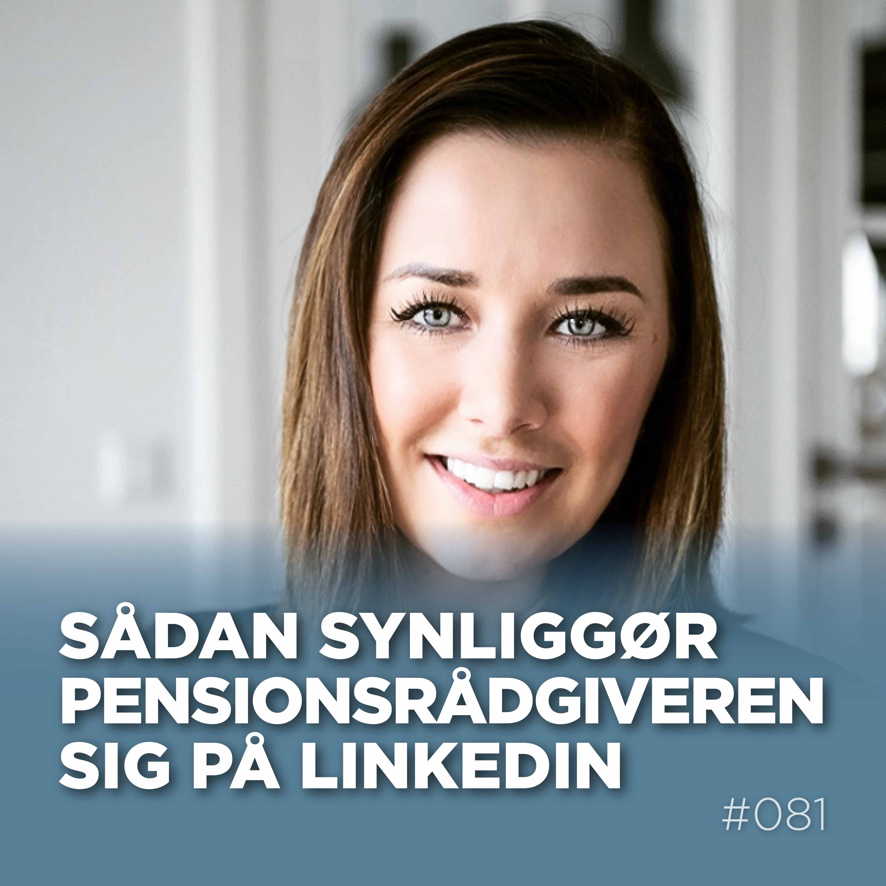 Sådan synliggør pensionsrådgiveren sig på LinkedIn