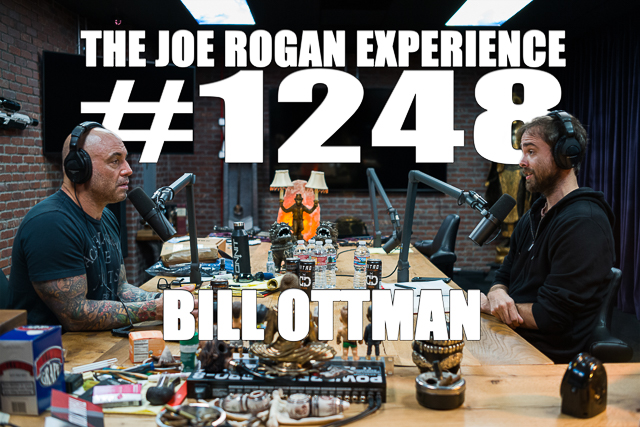 The Joe Rogan Experience #1248 - Bill Ottman