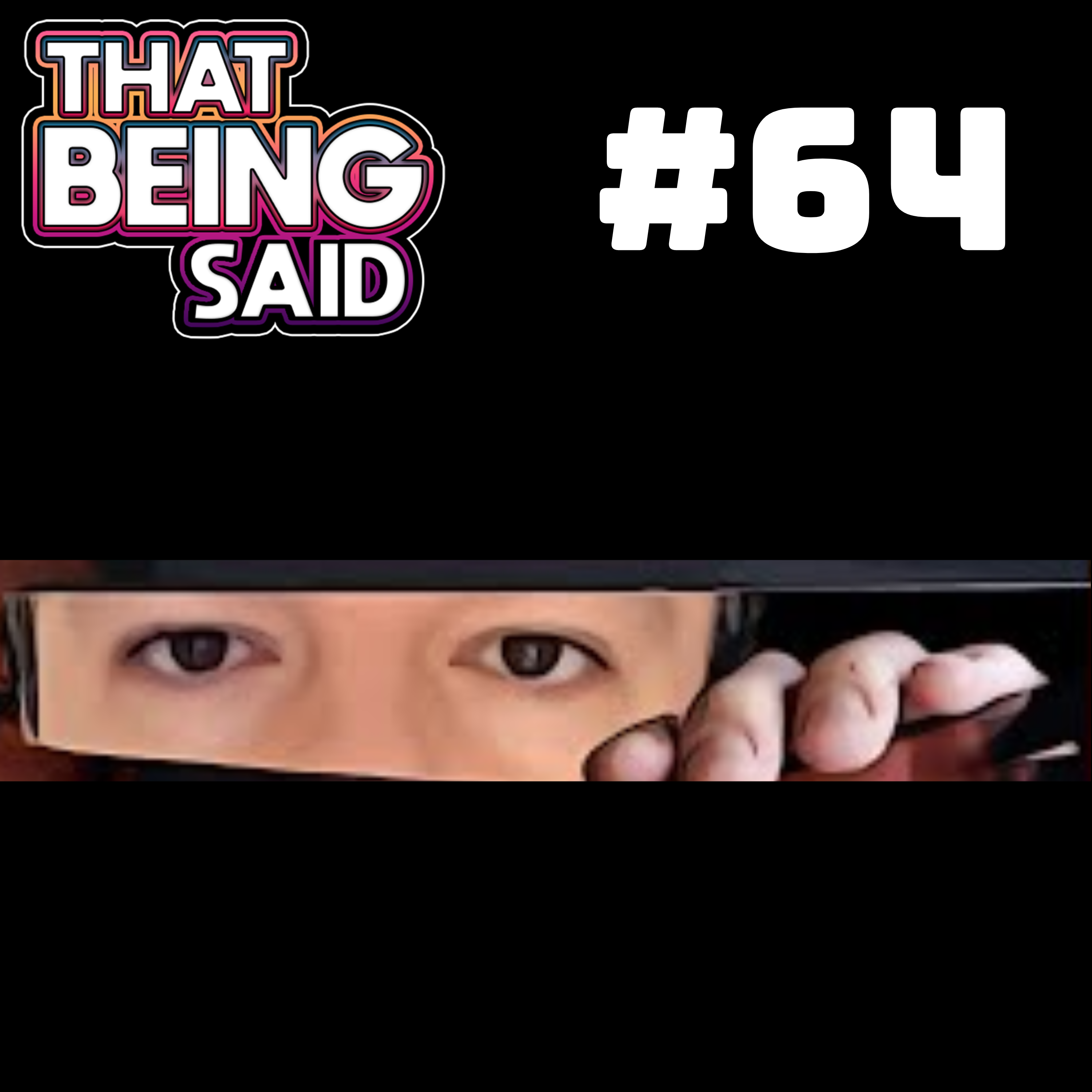 That Being Said Podcast