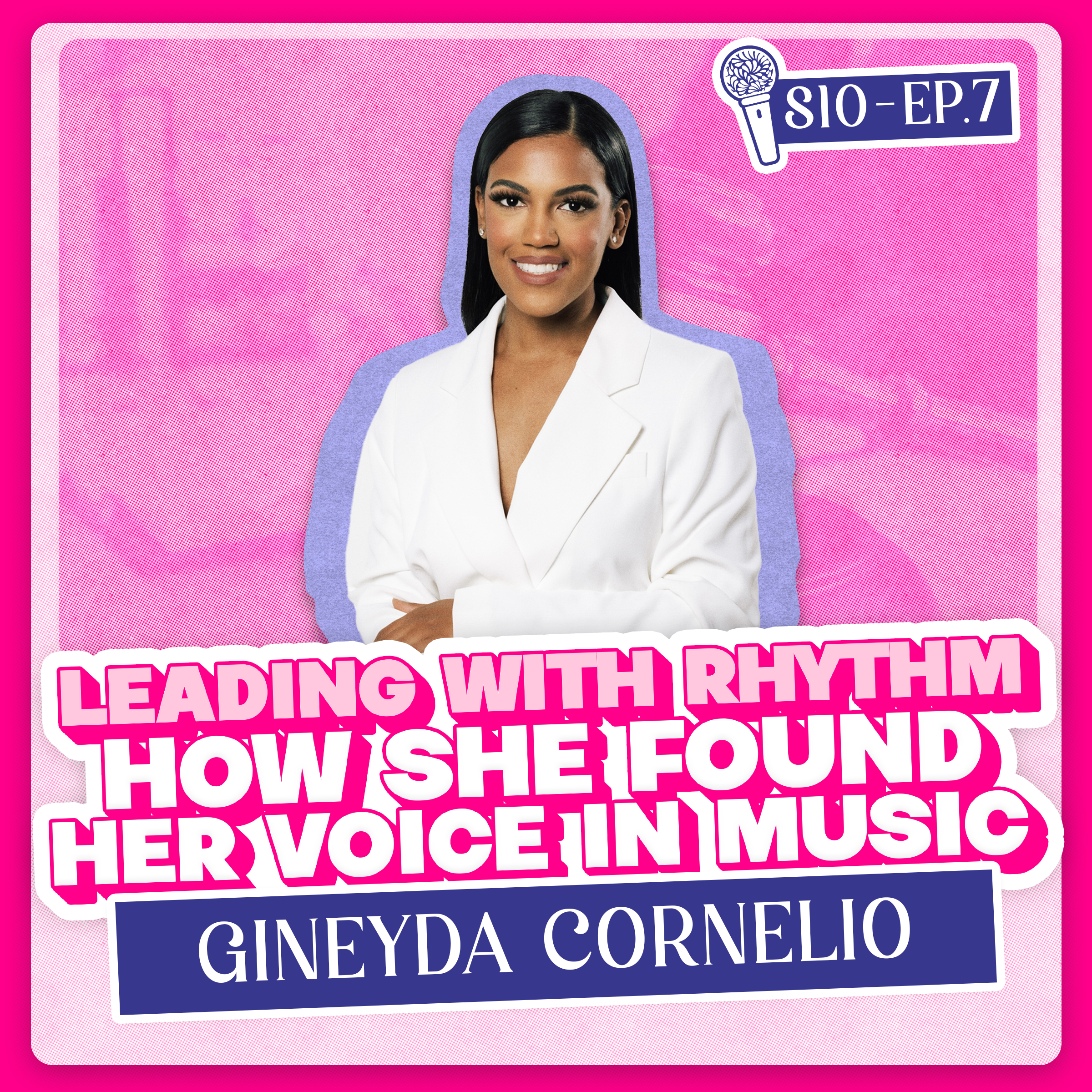 Leading with Rhythm: How Gineyda Cornelio Found Her Voice in Music