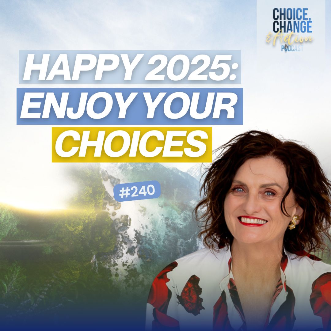 The Choice, Change & Action Podcast
