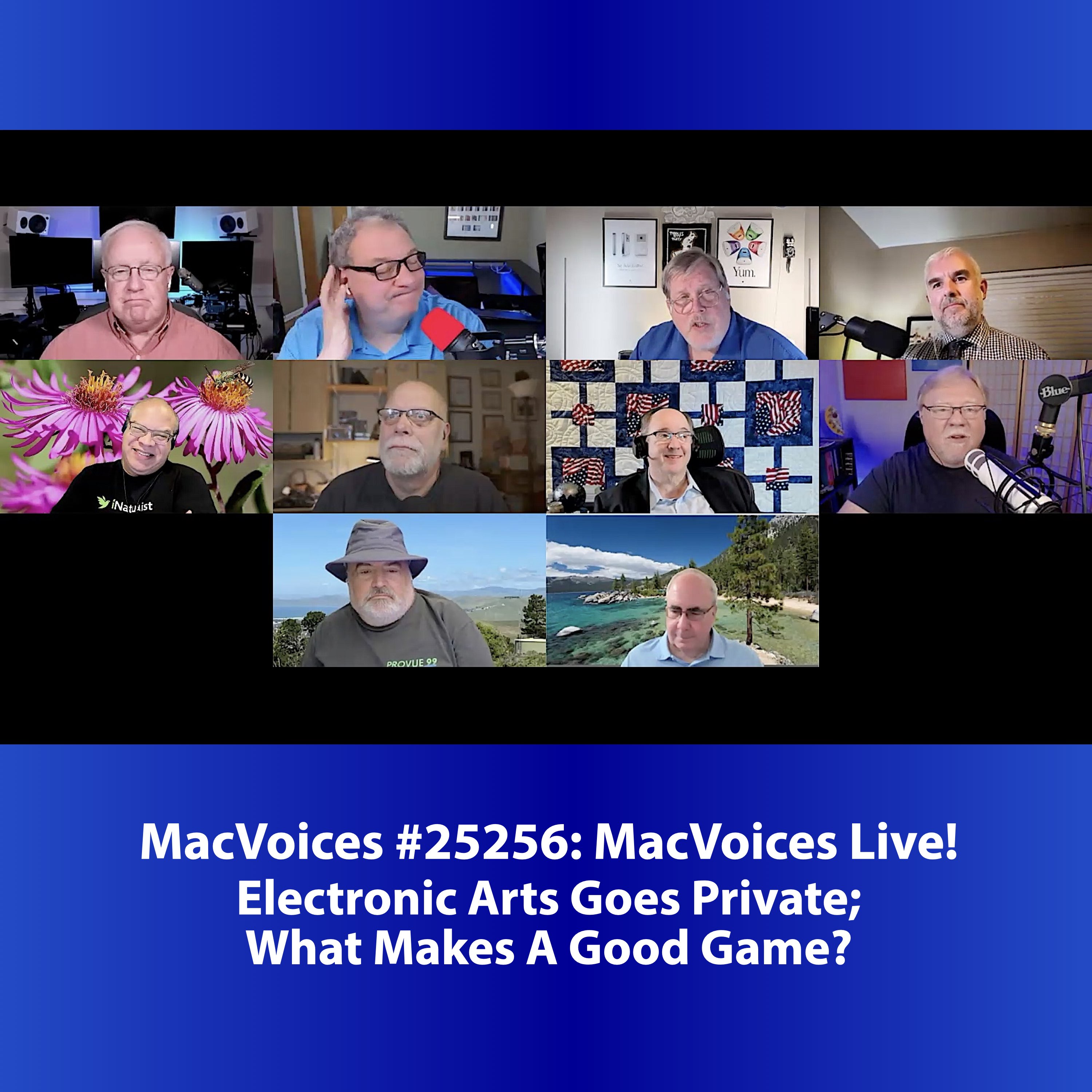 MacVoices #25256: Live! - Electronic Arts Goes Private; What Makes A Good Game?