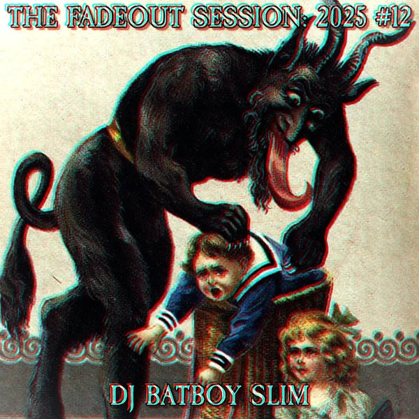 Fadeout Sessions: 2025 #11 Fadeout Sessions: 2025 #11