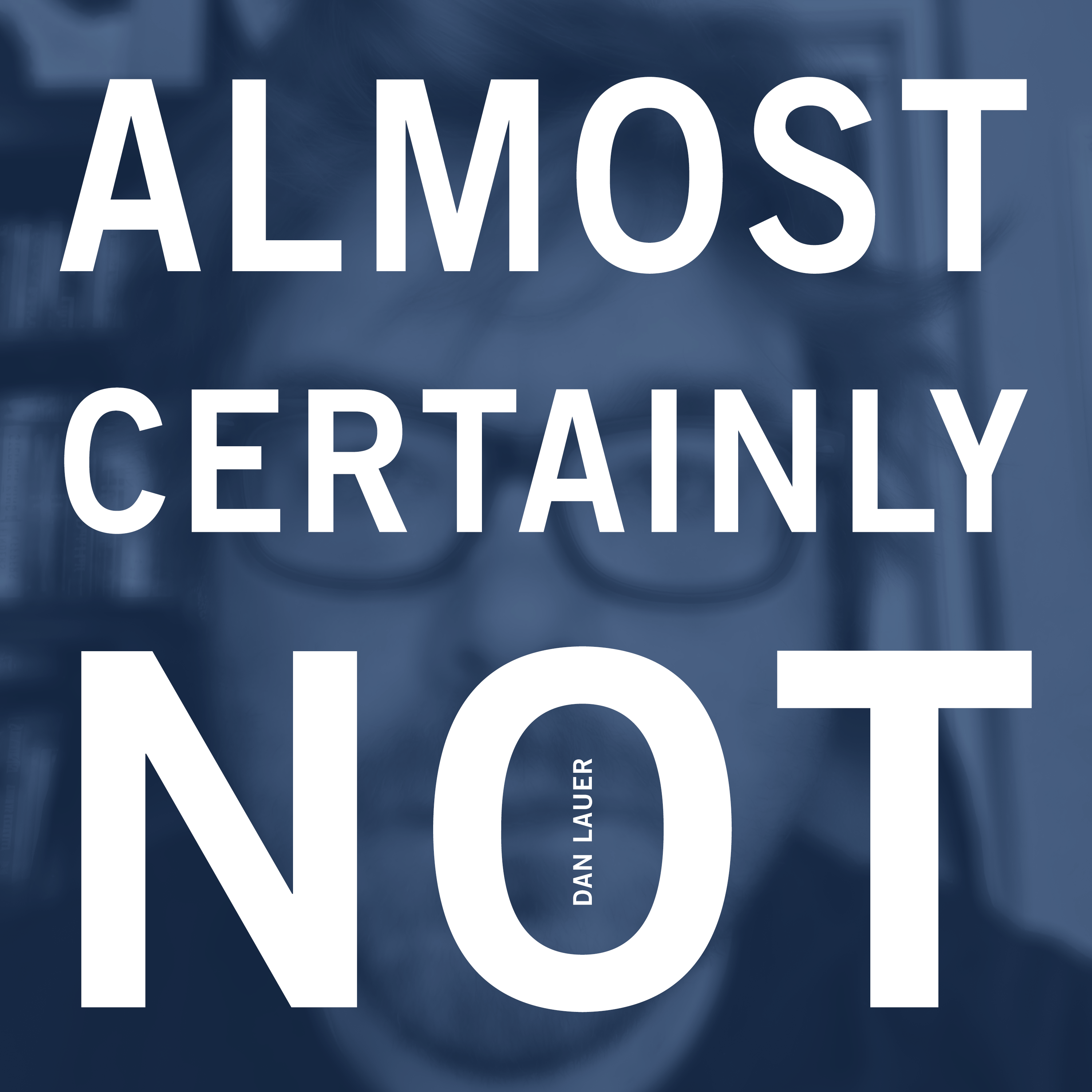 Almost Certainly Not