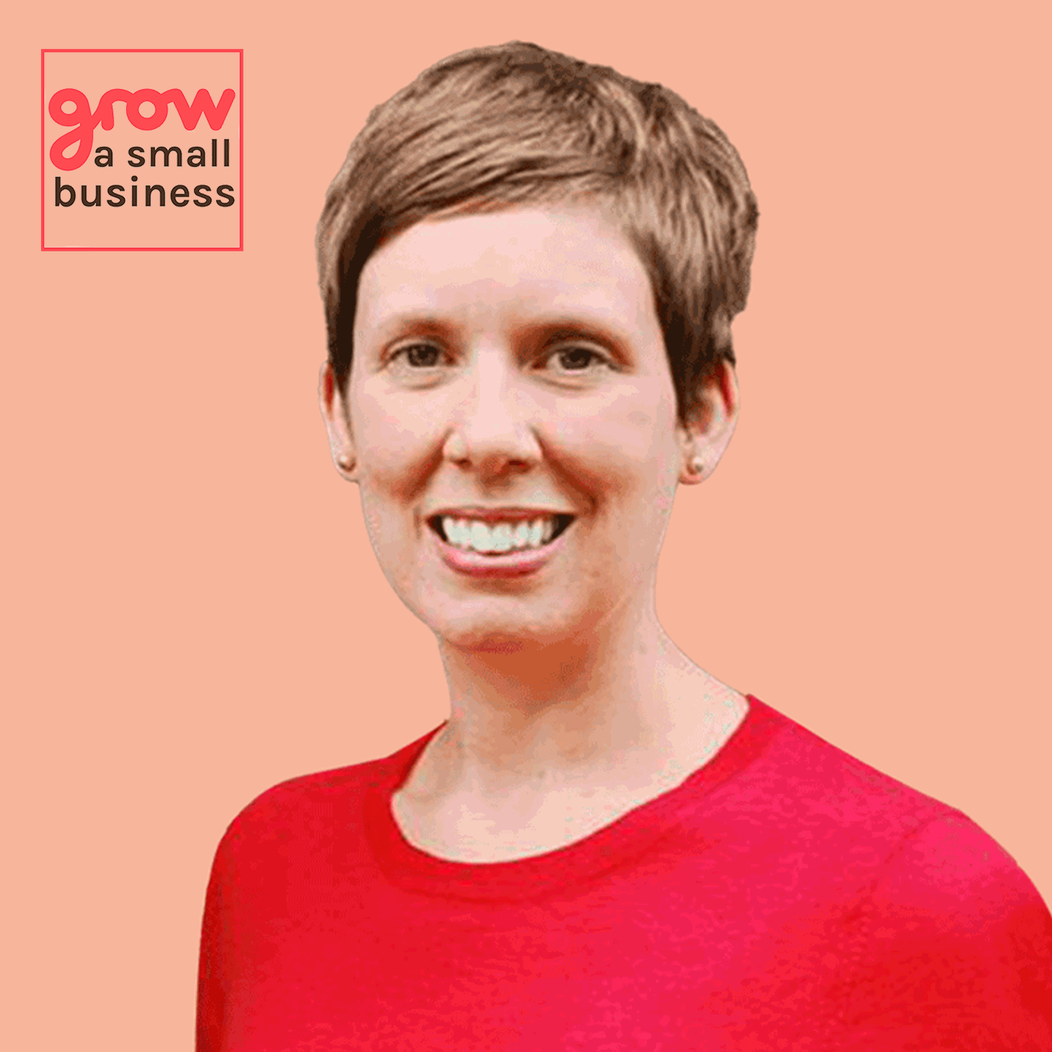 Grow A Small Business Podcast