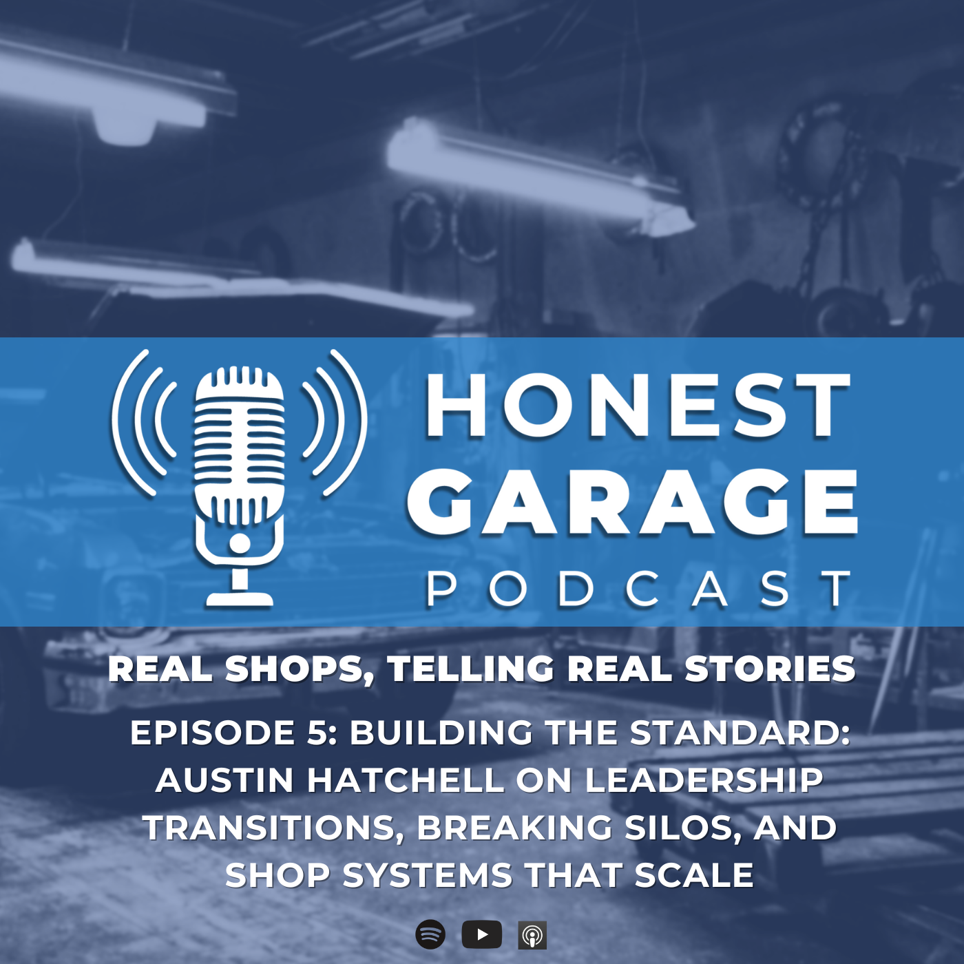 Honest Garage Podcast
