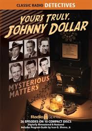 JOHNNY DOLLAR   THE VALENTINE MATTER (PT 1)