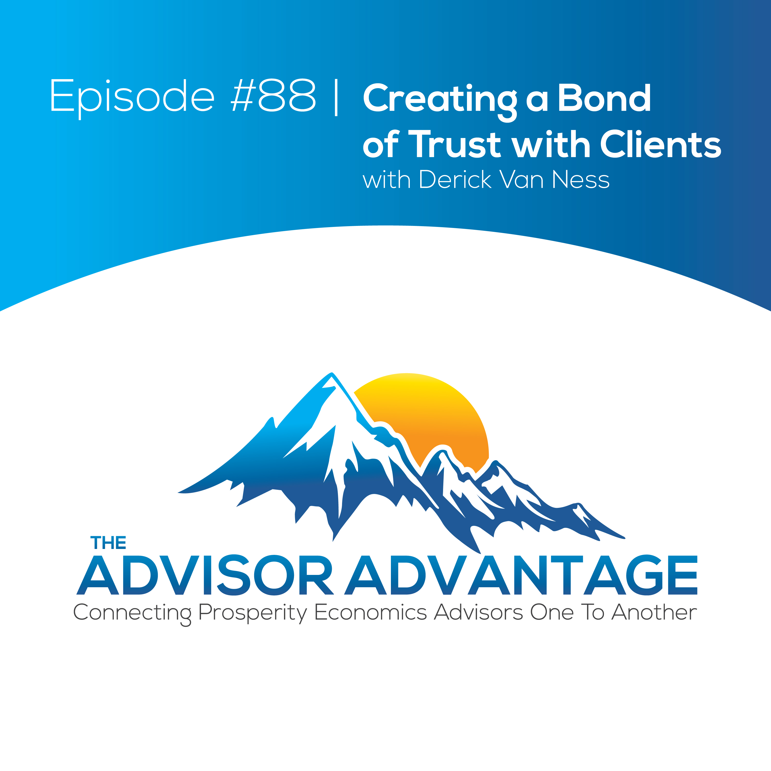 The Advisor Advantage