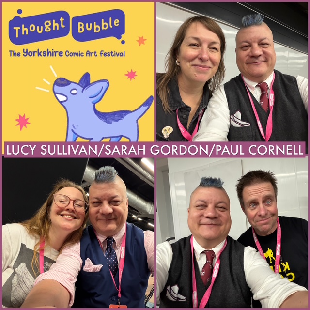 Episode 1678 - Thought Bubble Festival: Lucy Sullivan/Sarah Gordon/Paul Cornell!
