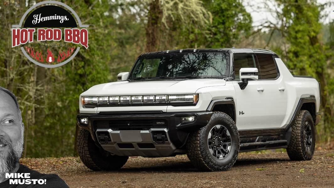 Ryan Douthit of Driving Sports TV, talks Hummer EV on the Hot Rod BBQ Podcast