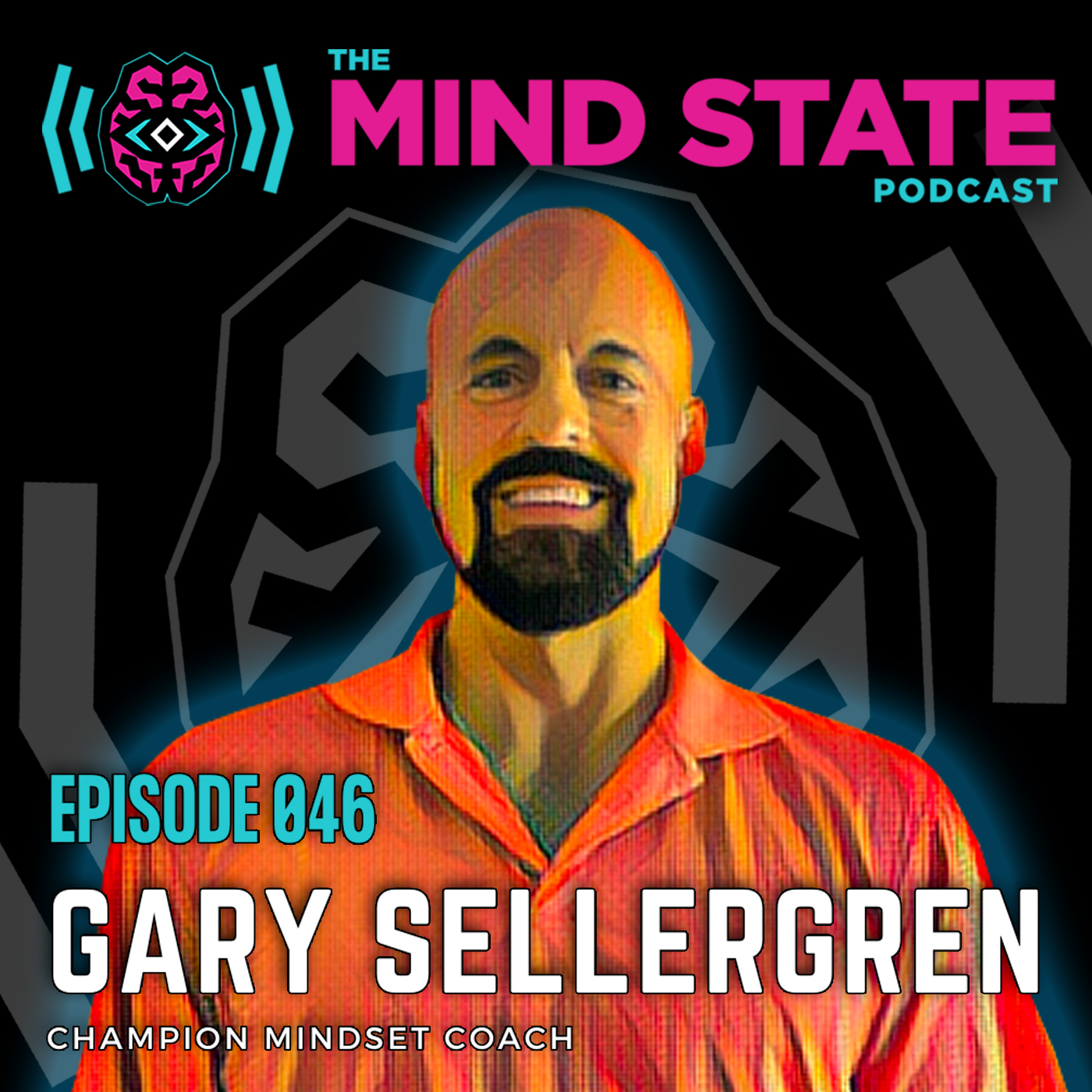 046 - Gary Sellergren on Building a Champion Mindset
