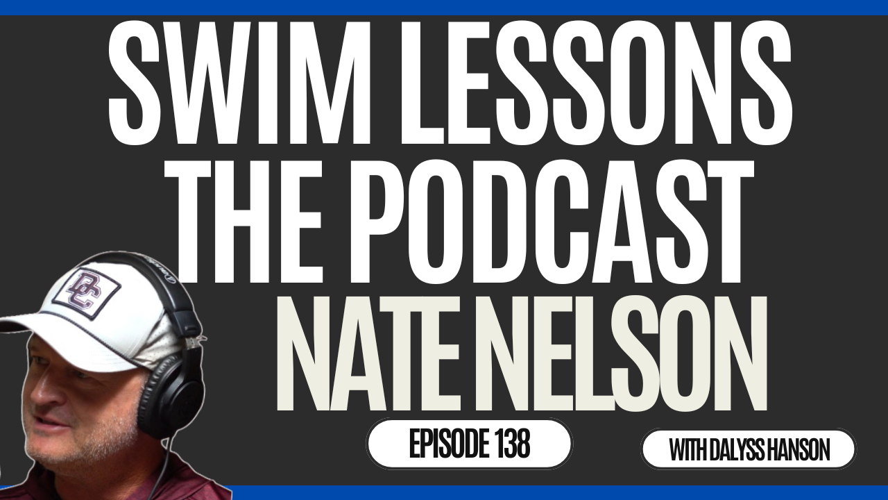 #138 Nate Nelson: Father, Coach, and Role Model